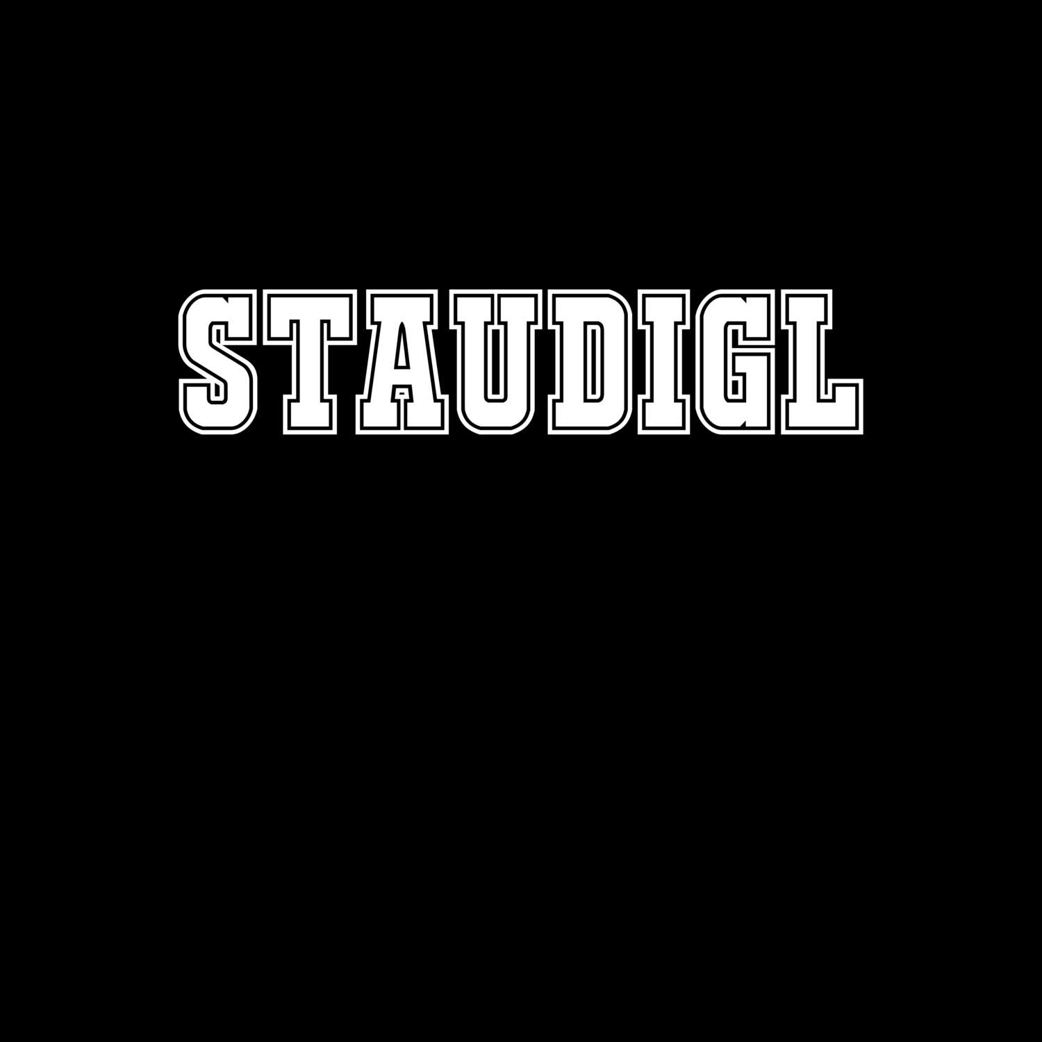 T-Shirt »Classic« für den Ort »Staudigl«