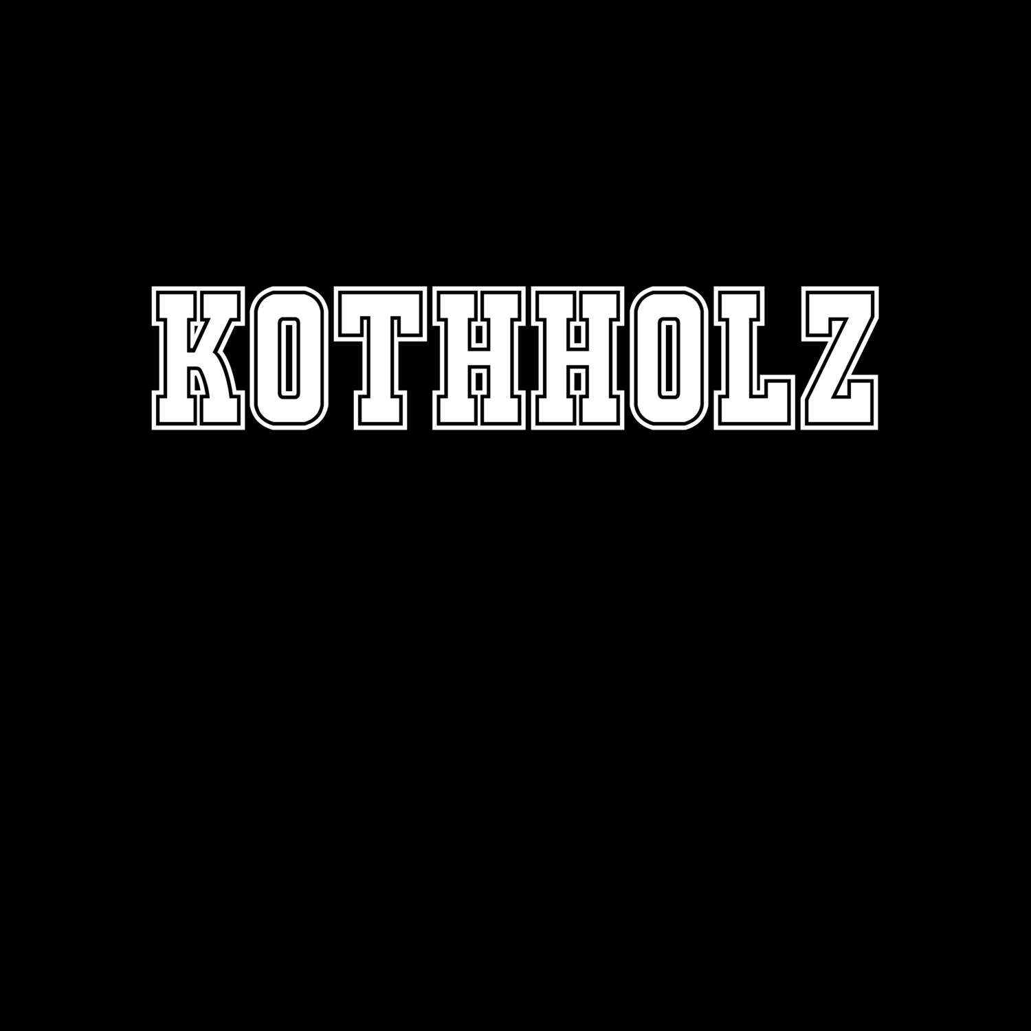 T-Shirt »Classic« für den Ort »Kothholz«