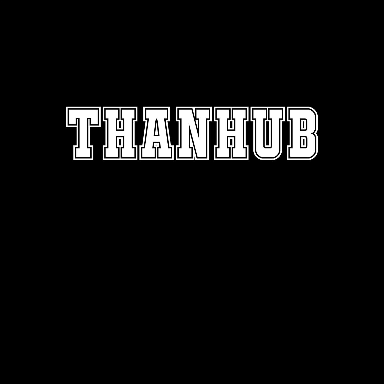 Thanhub T-Shirt »Classic«