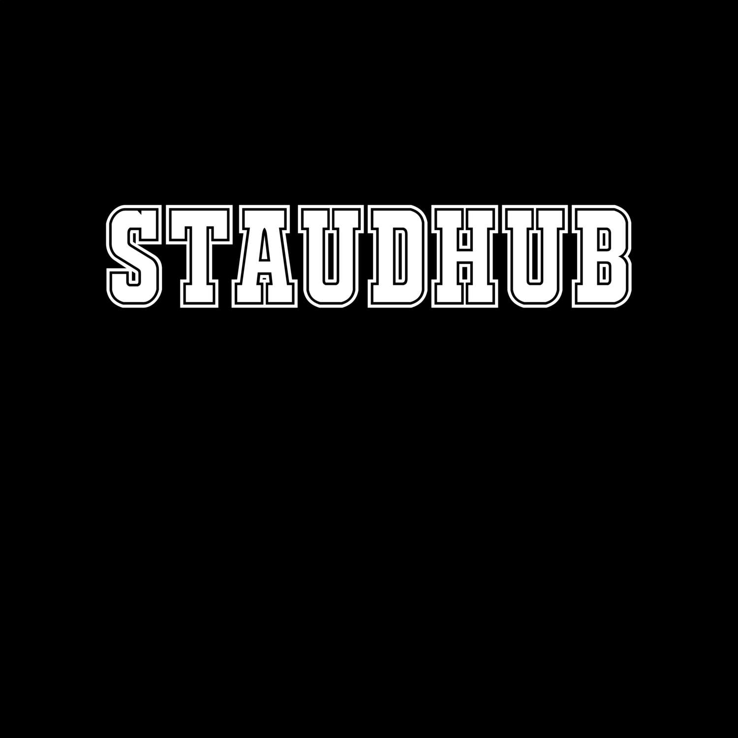 Staudhub T-Shirt »Classic«