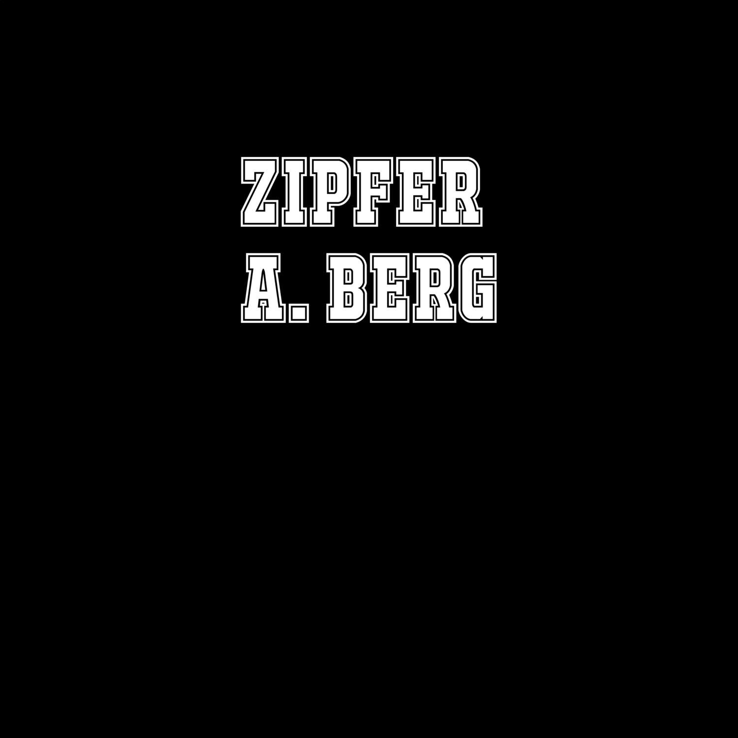 Zipfer a. Berg T-Shirt »Classic«