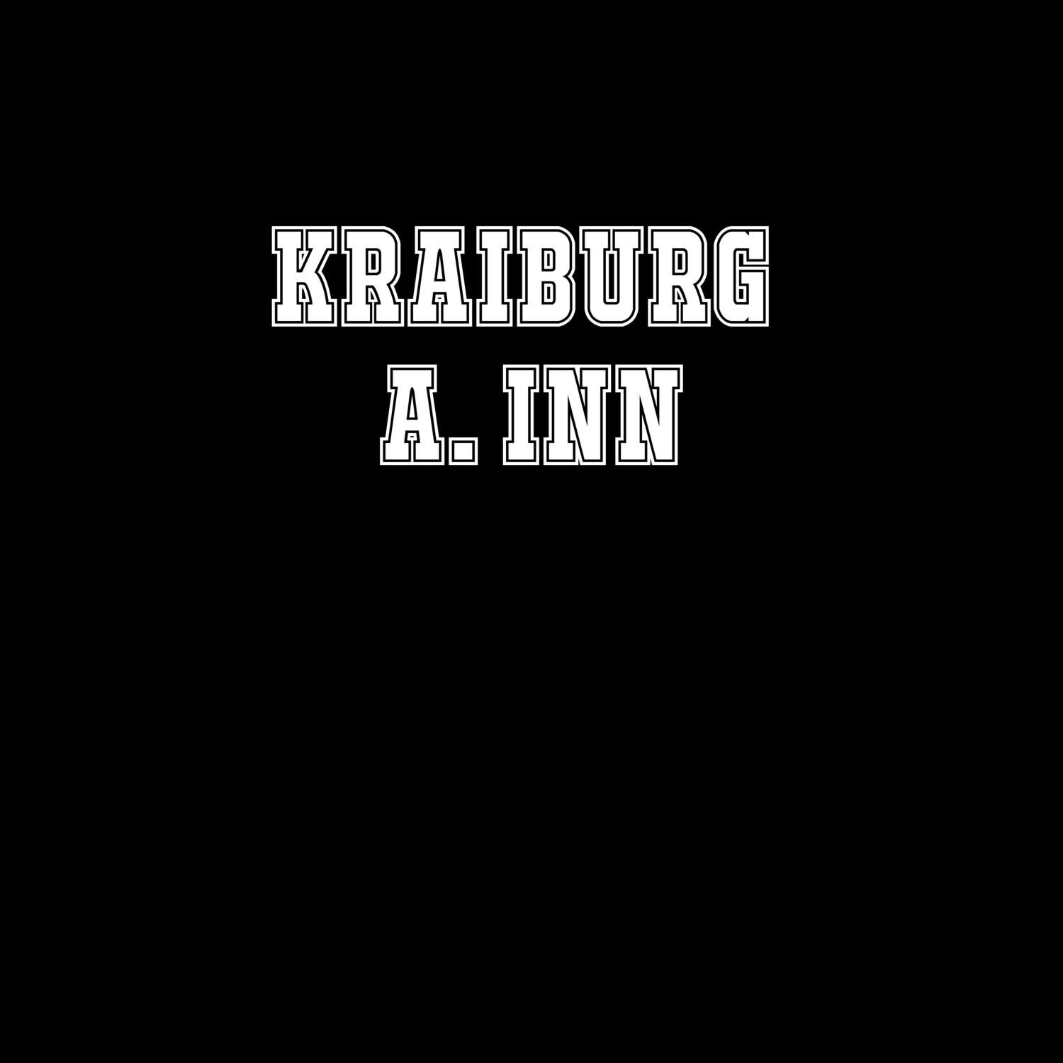 Kraiburg a. Inn T-Shirt »Classic«