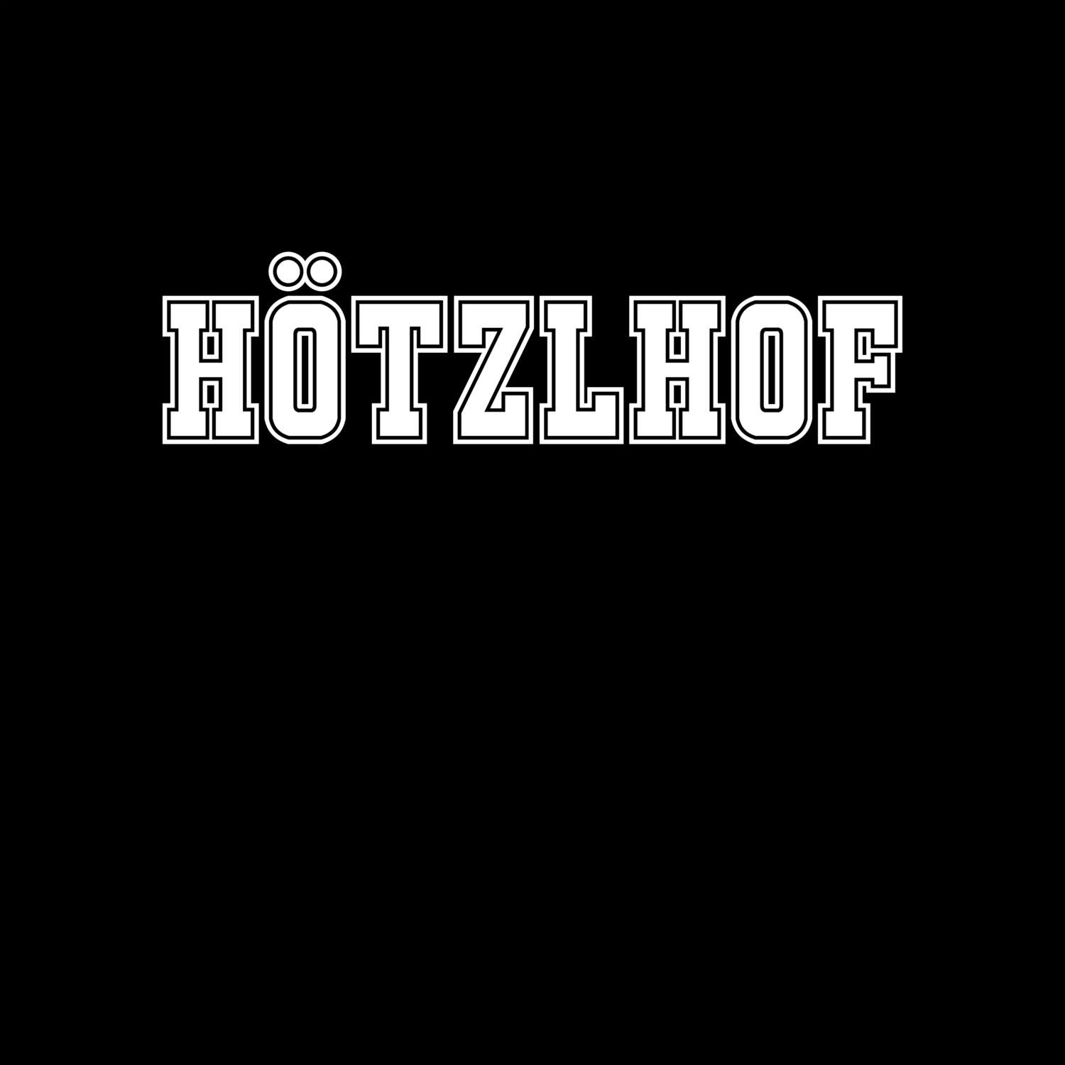 Hötzlhof T-Shirt »Classic«