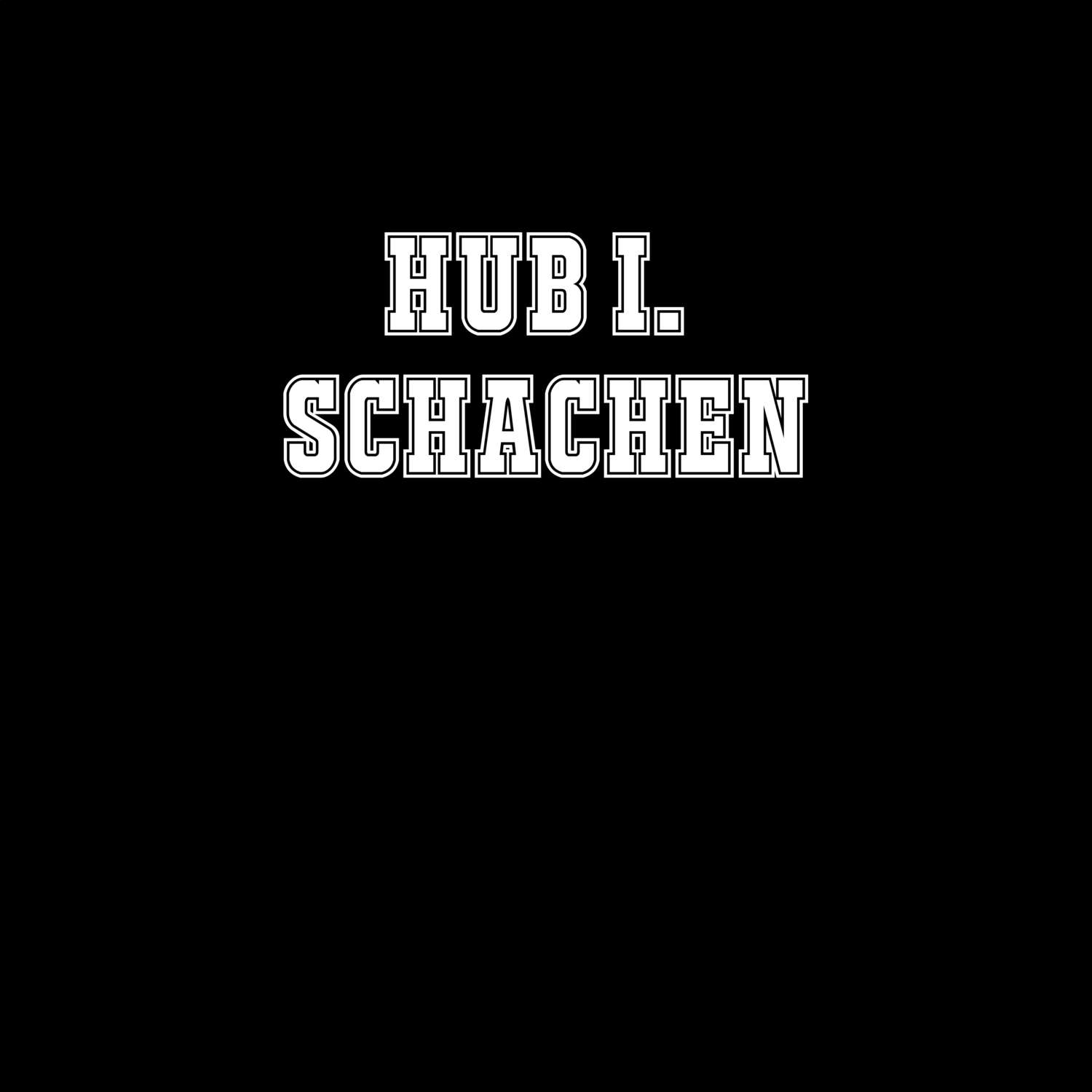 Hub i. Schachen T-Shirt »Classic«