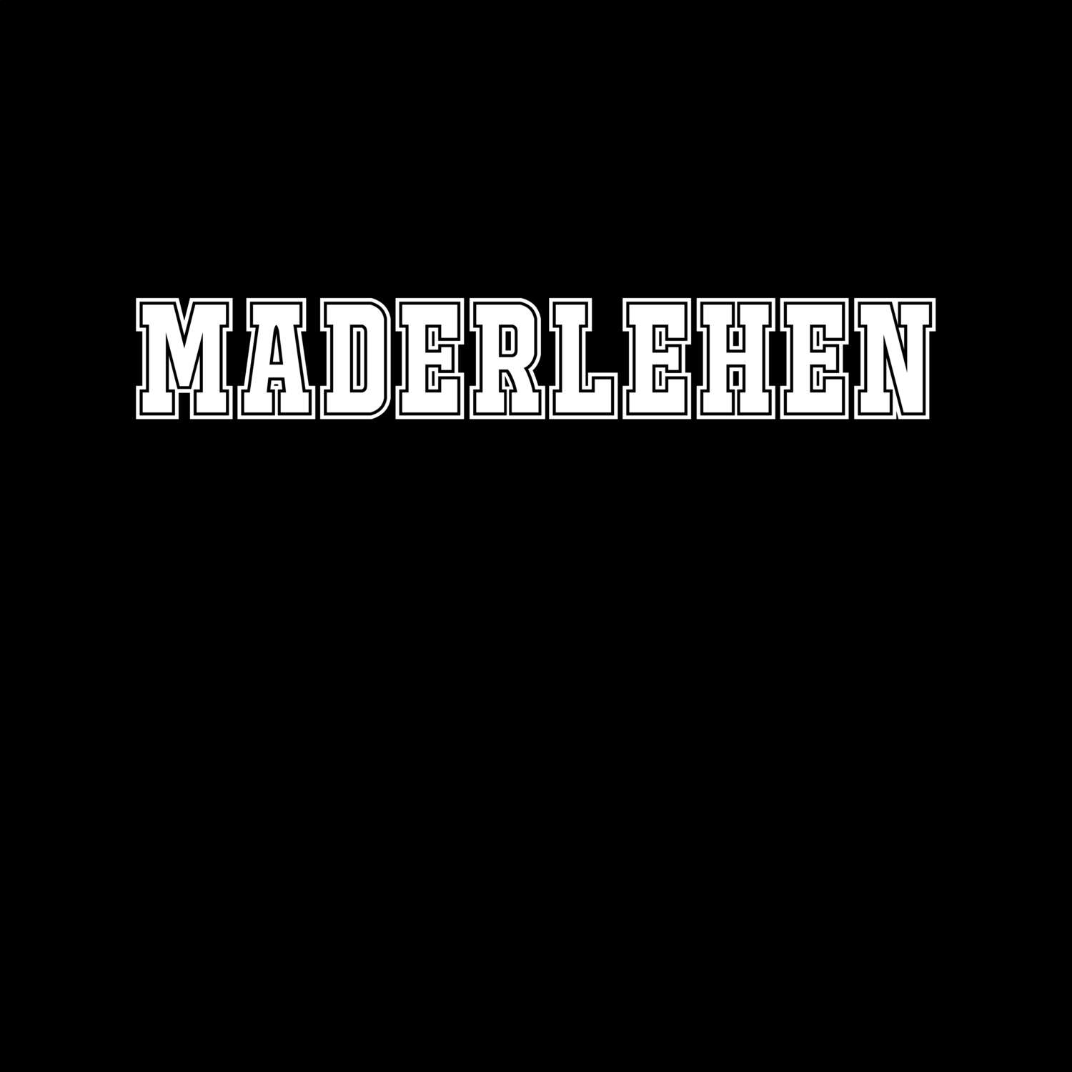 Maderlehen T-Shirt »Classic«