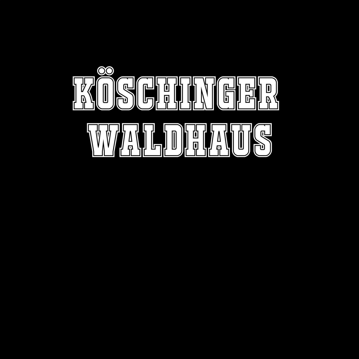 Köschinger Waldhaus T-Shirt »Classic«