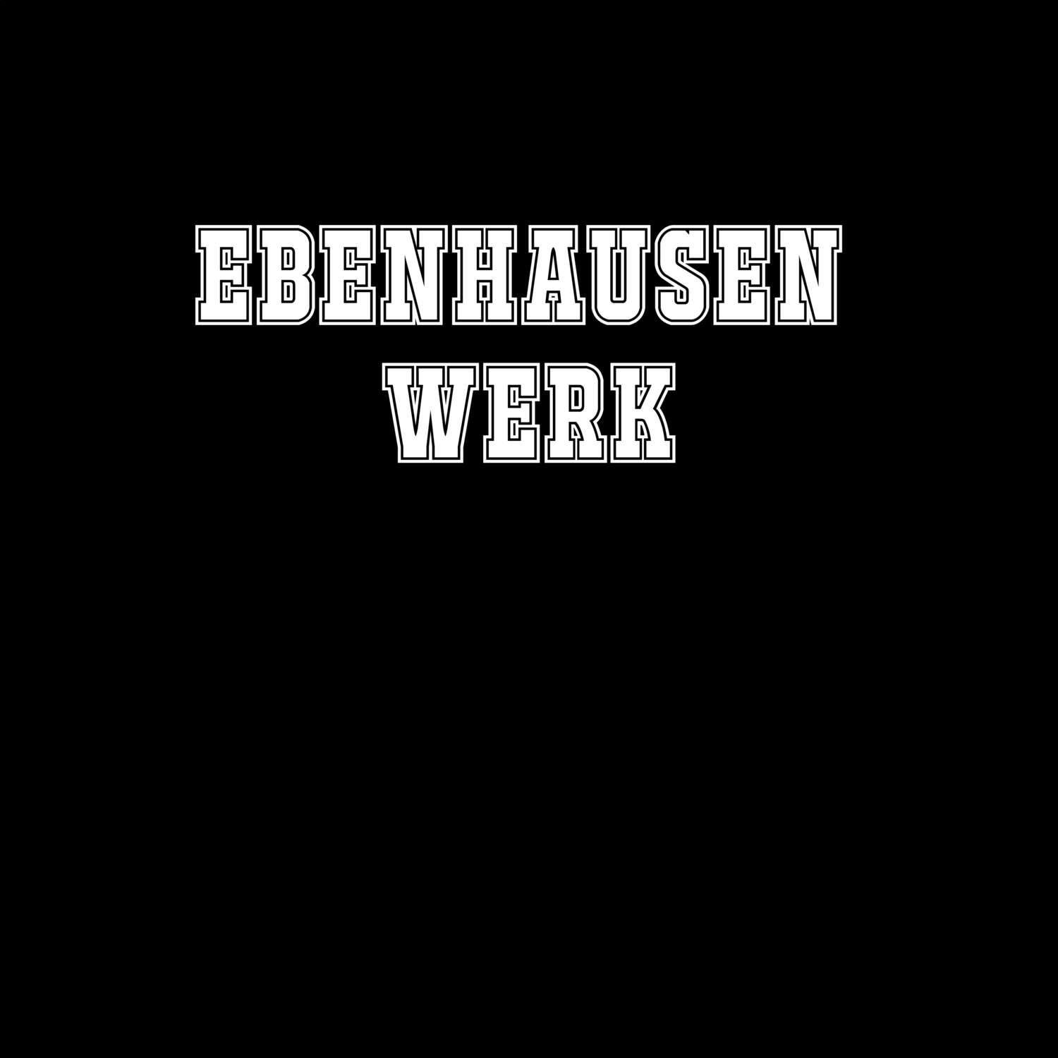 Ebenhausen Werk T-Shirt »Classic«