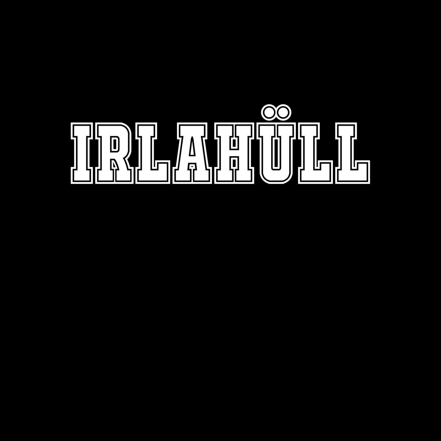 Irlahüll T-Shirt »Classic«