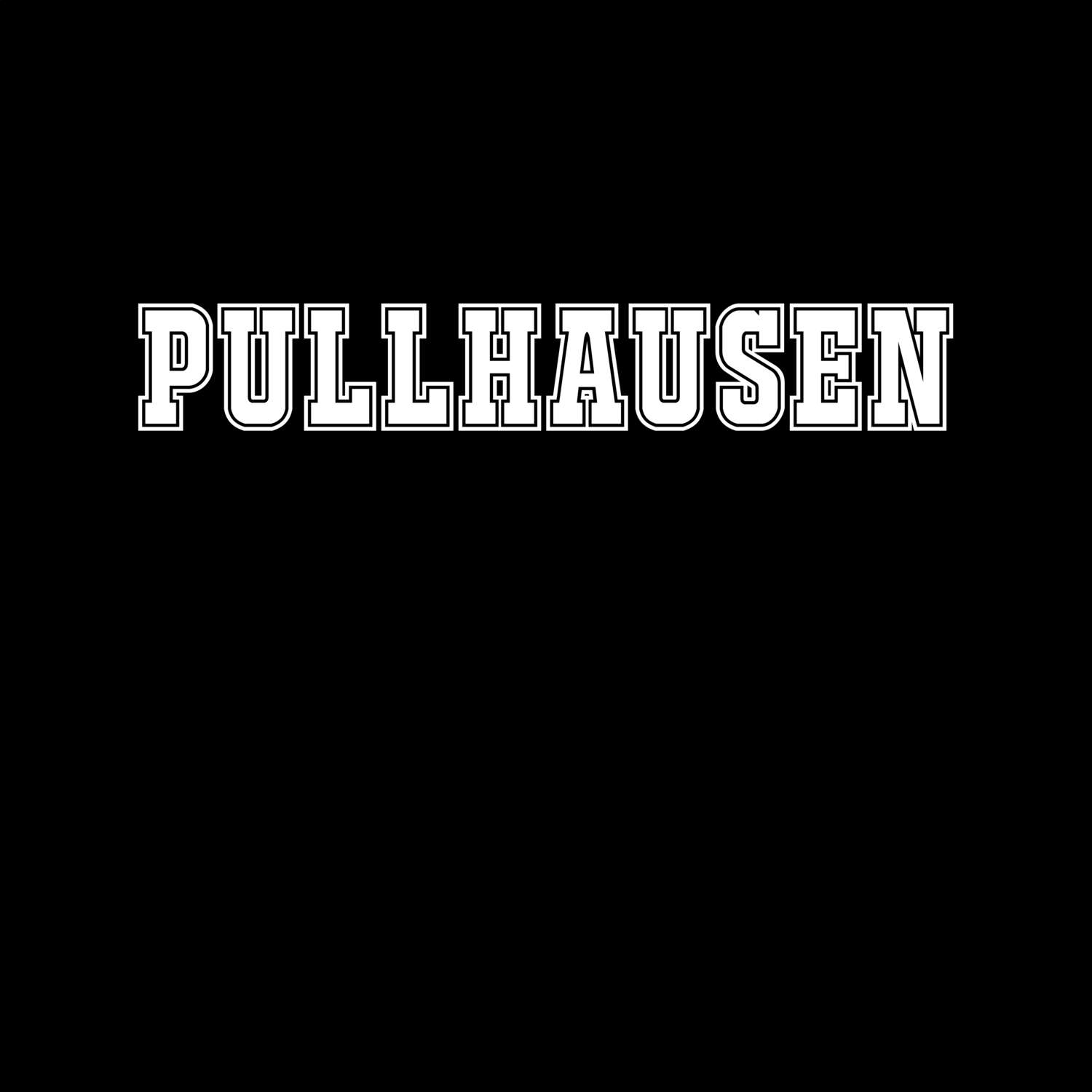 T-Shirt »Classic« für den Ort »Pullhausen«