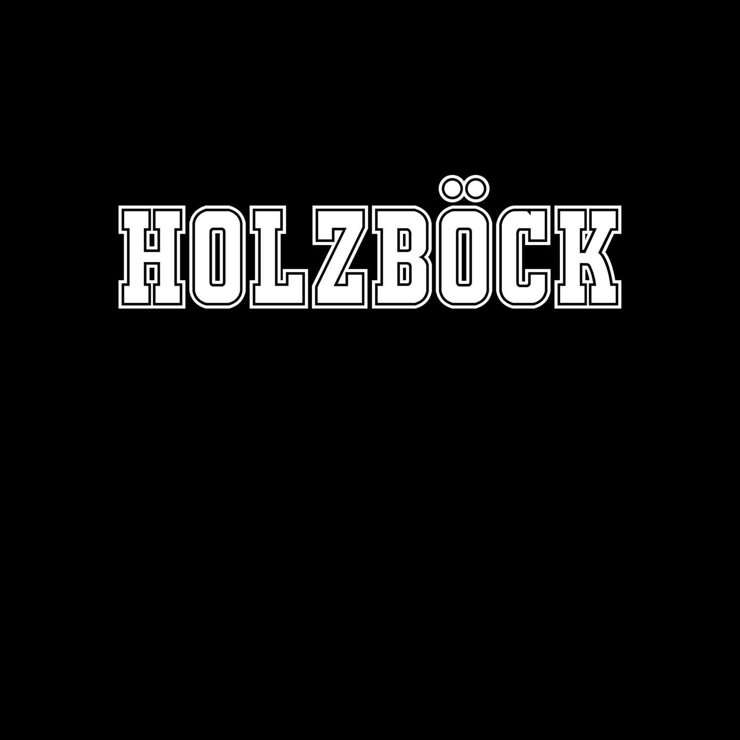T-Shirt »Classic« für den Ort »Holzböck«