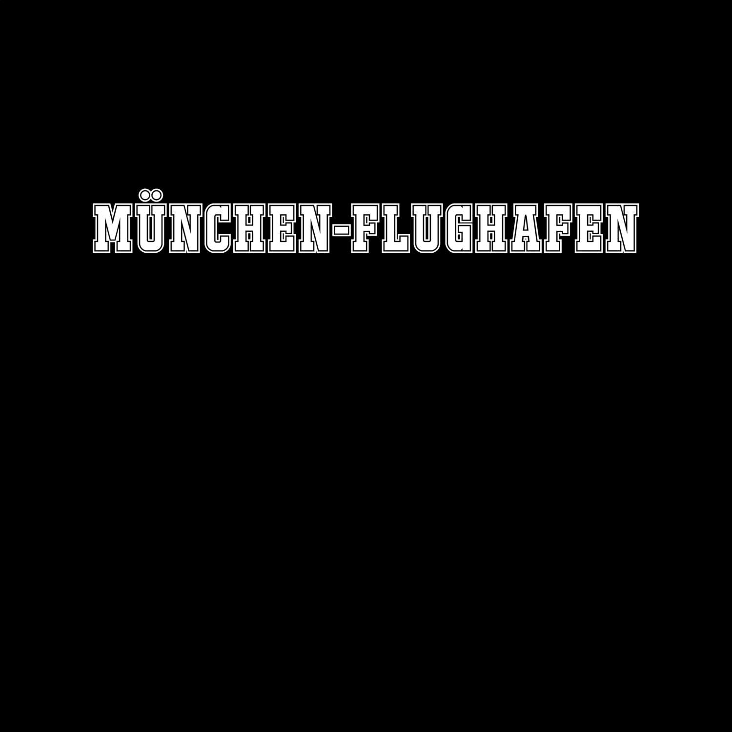 München-Flughafen T-Shirt »Classic«