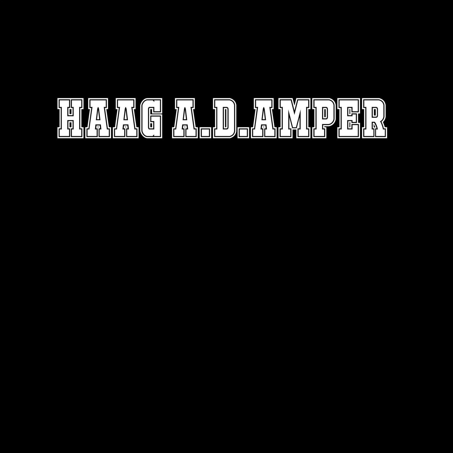 Haag a.d.Amper T-Shirt »Classic«