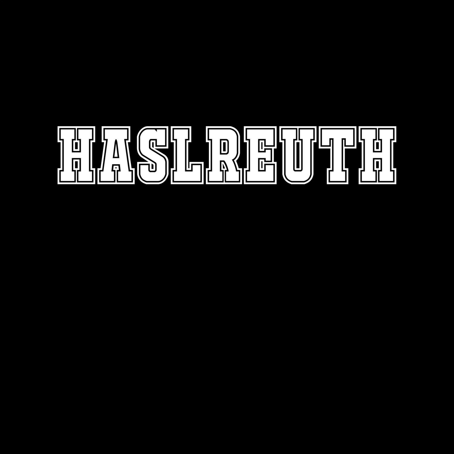 Haslreuth T-Shirt »Classic«