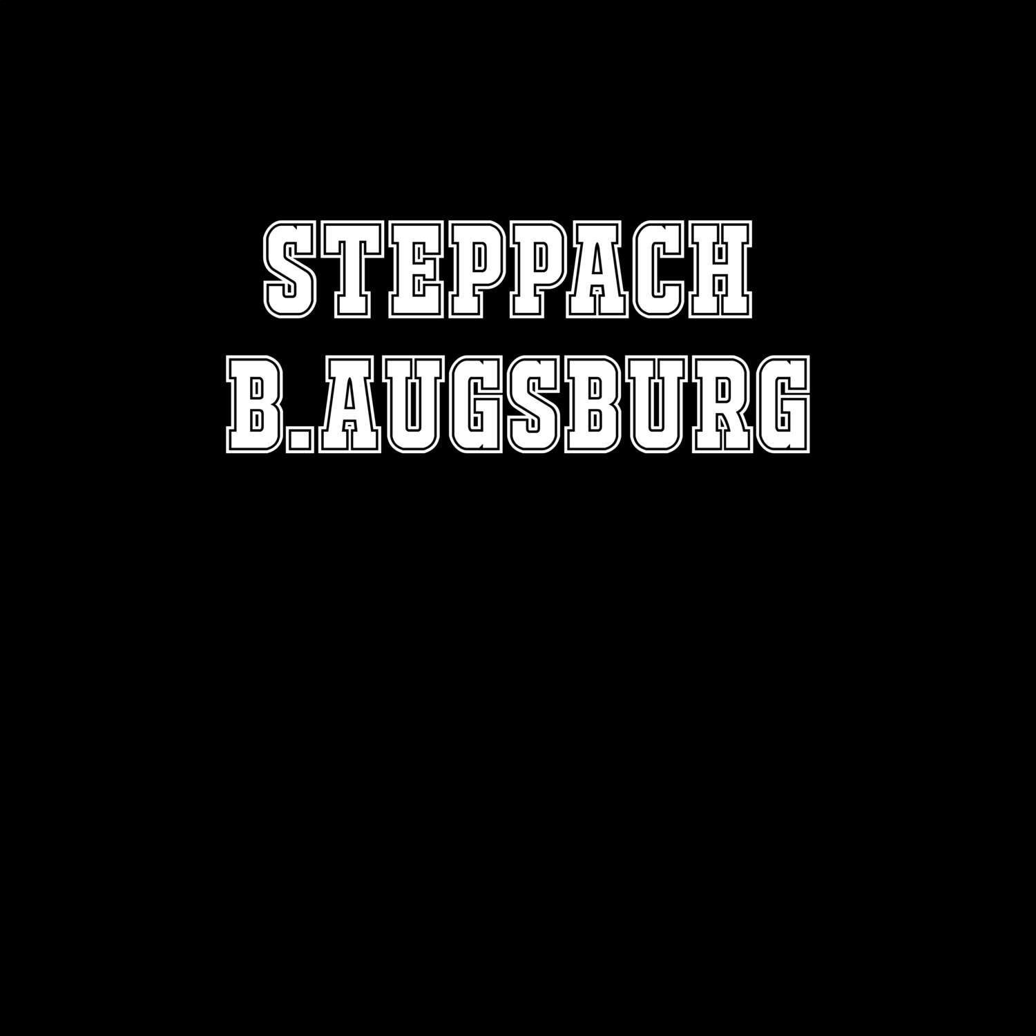 Steppach b.Augsburg T-Shirt »Classic«