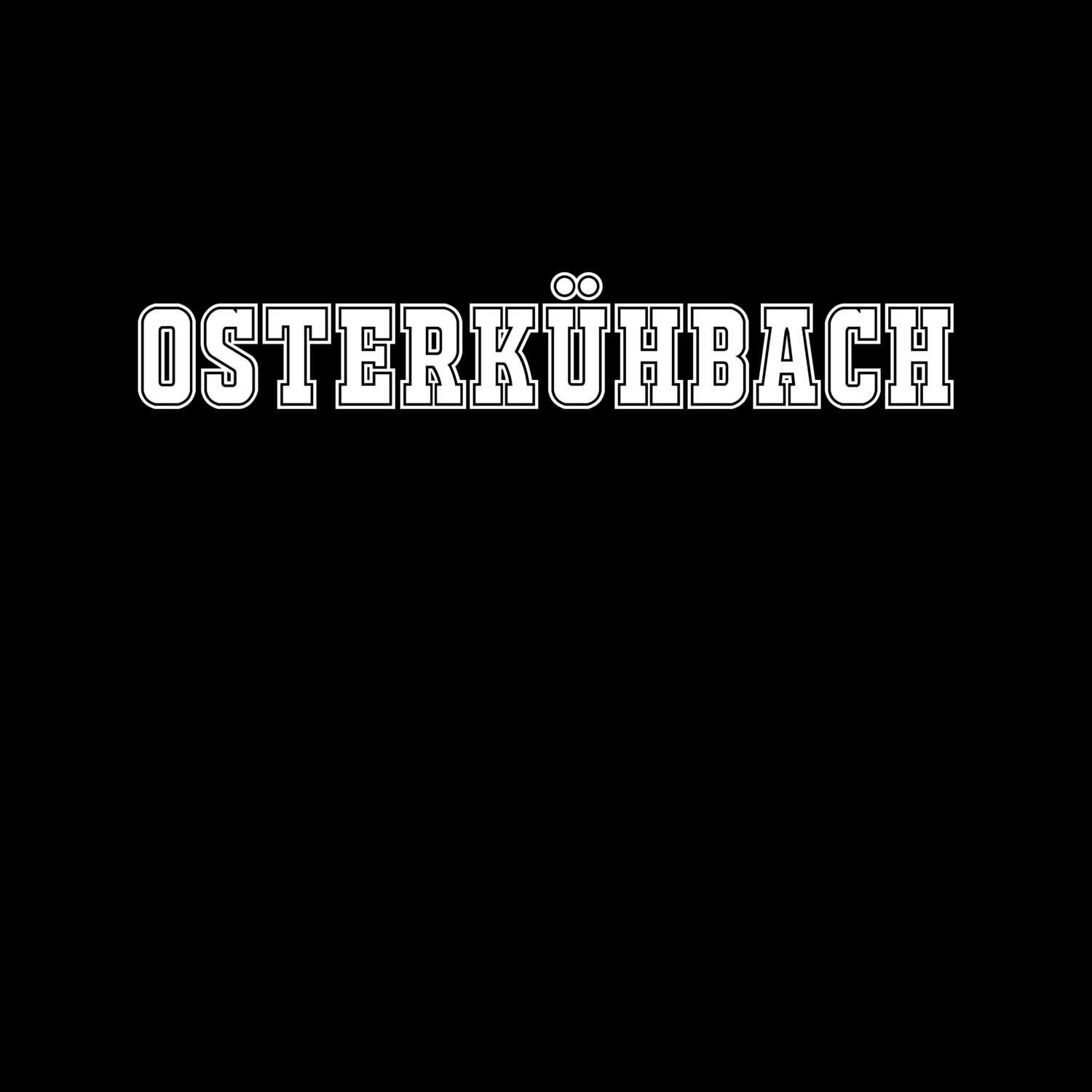 Osterkühbach T-Shirt »Classic«
