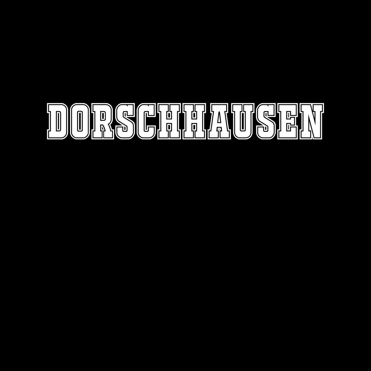 T-Shirt »Classic« für den Ort »Dorschhausen«