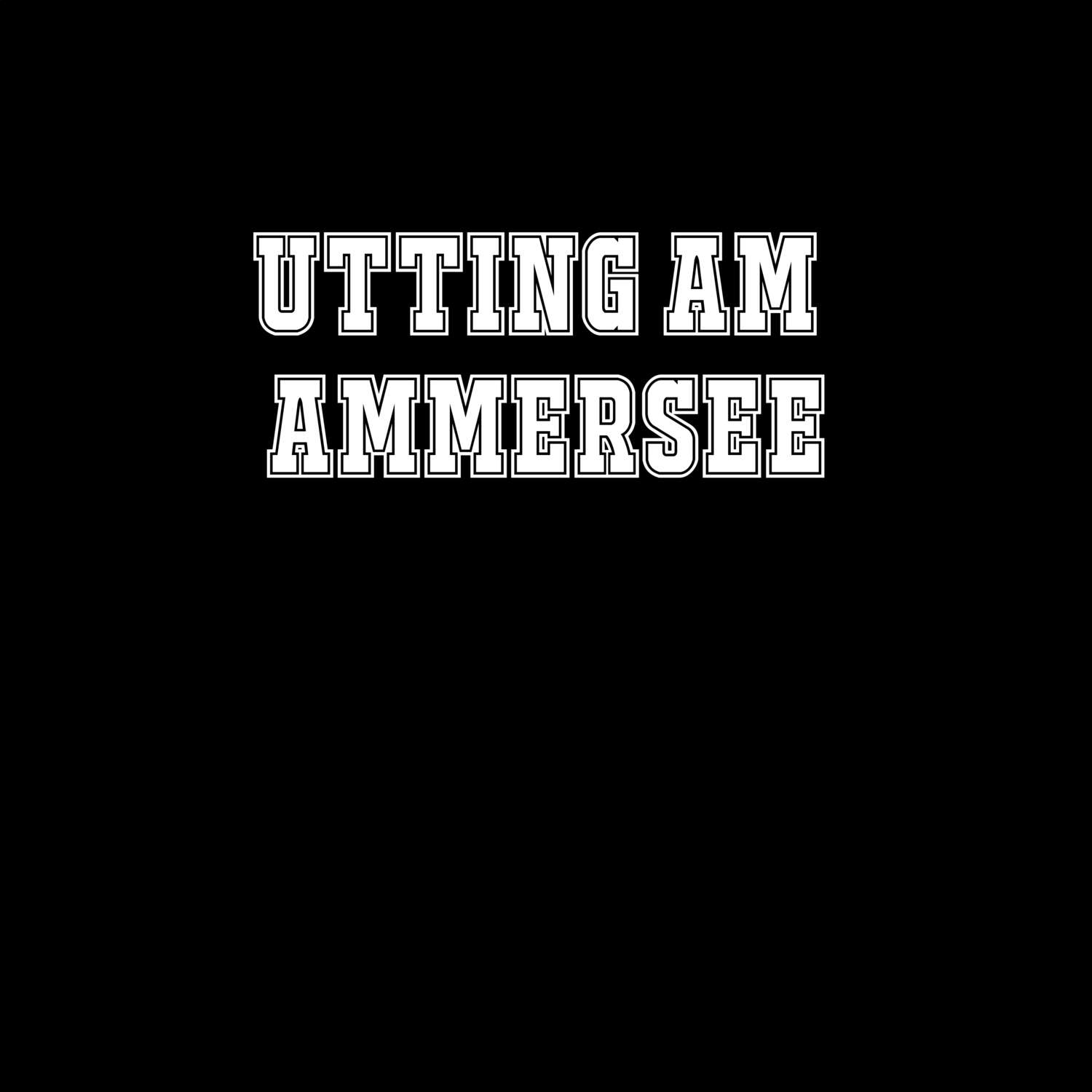 Utting am Ammersee T-Shirt »Classic«