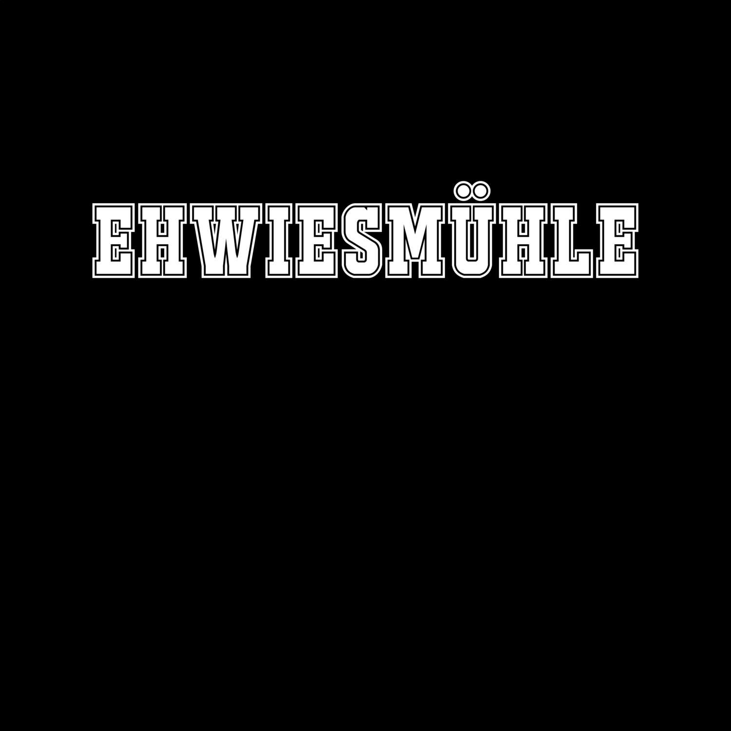 Ehwiesmühle T-Shirt »Classic«