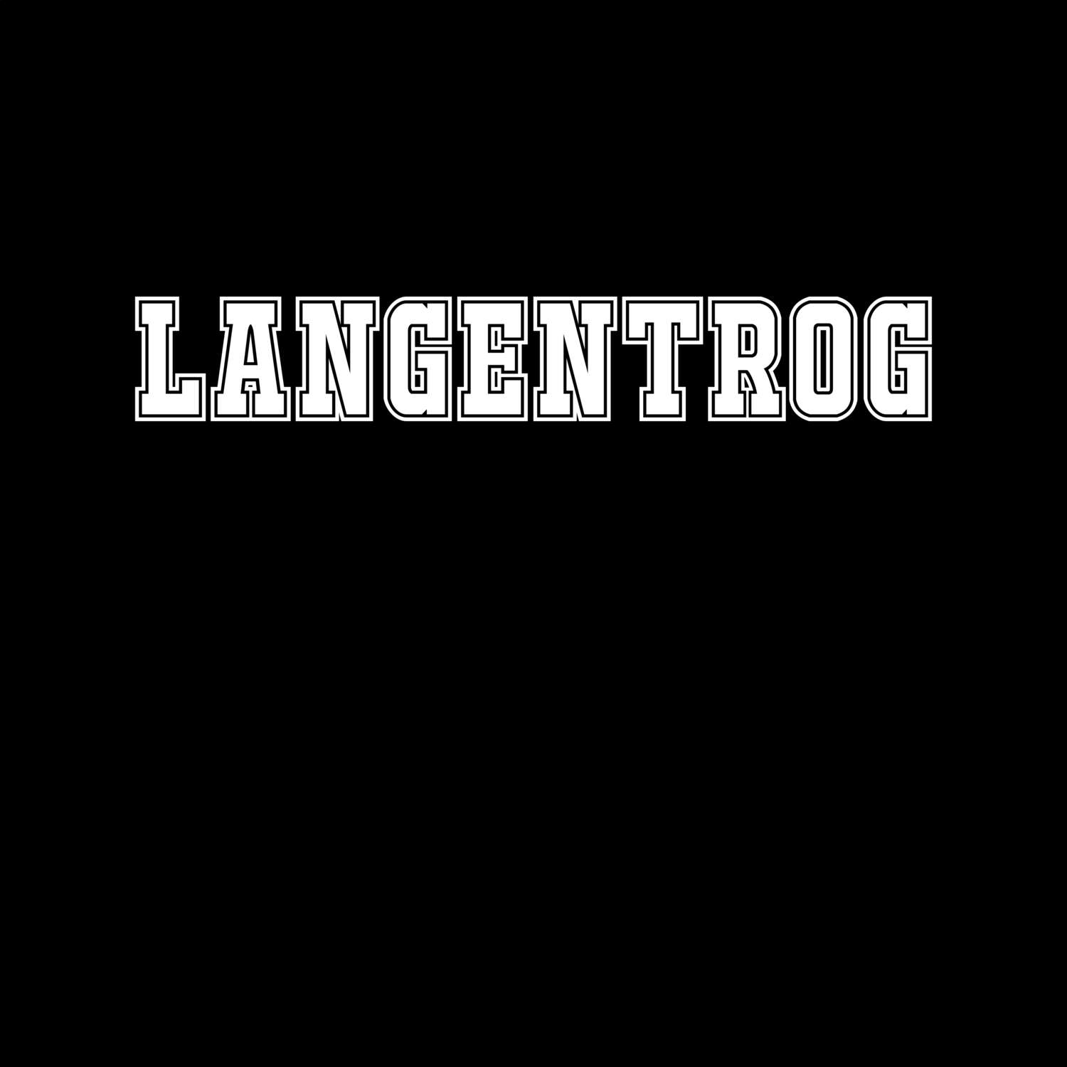 Langentrog T-Shirt »Classic«