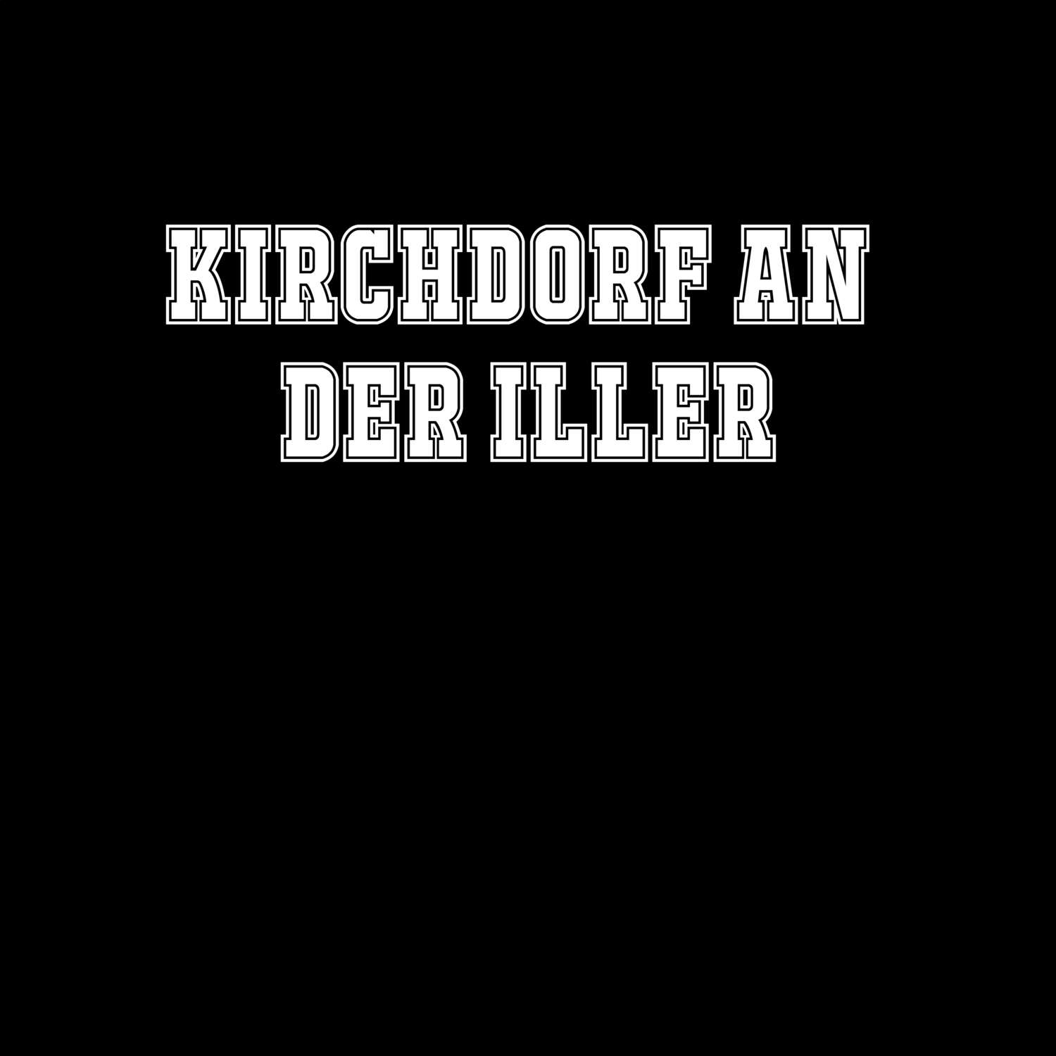 Kirchdorf an der Iller T-Shirt »Classic«