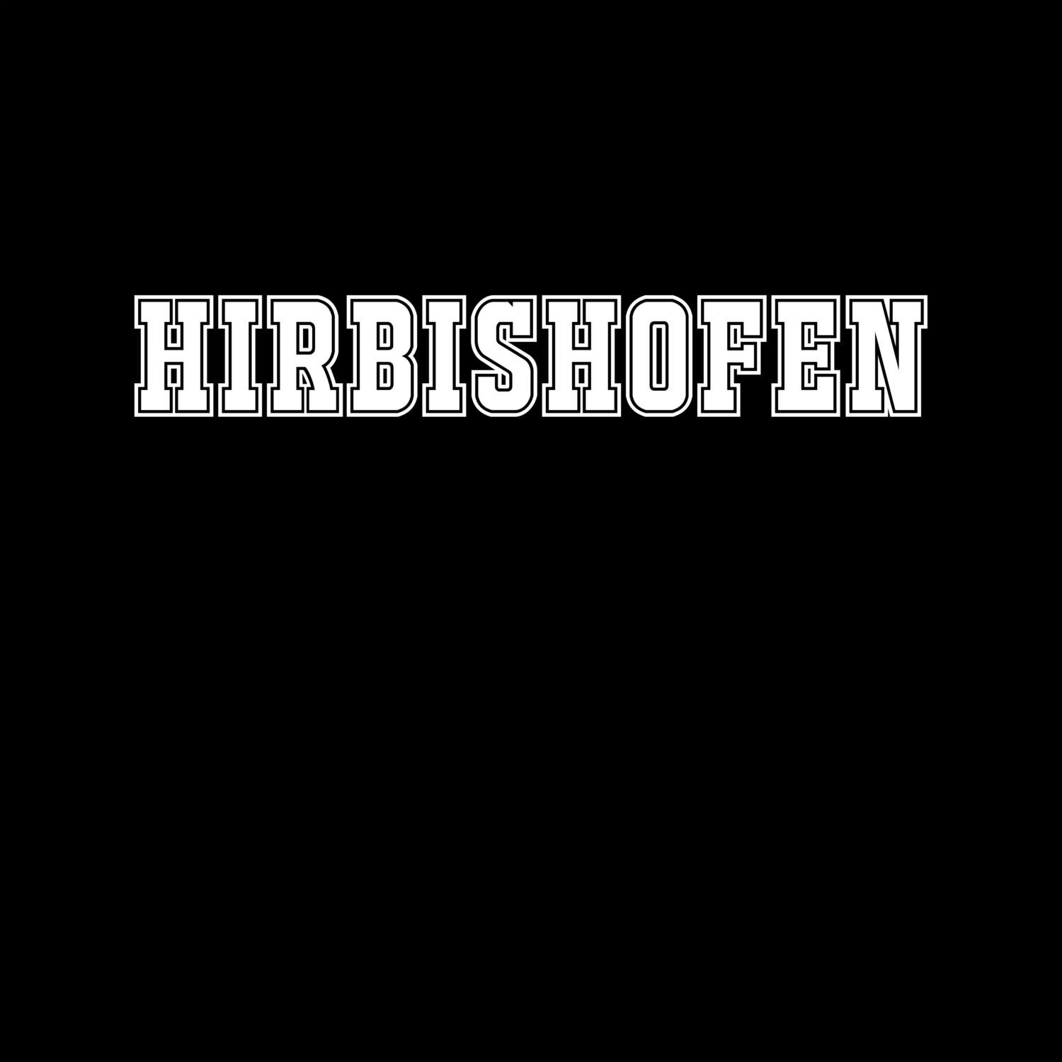 Hirbishofen T-Shirt »Classic«
