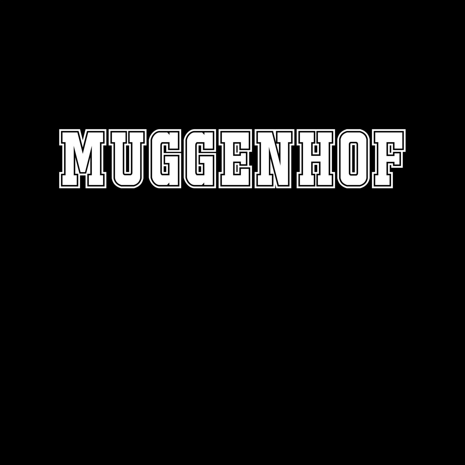 Muggenhof T-Shirt »Classic«