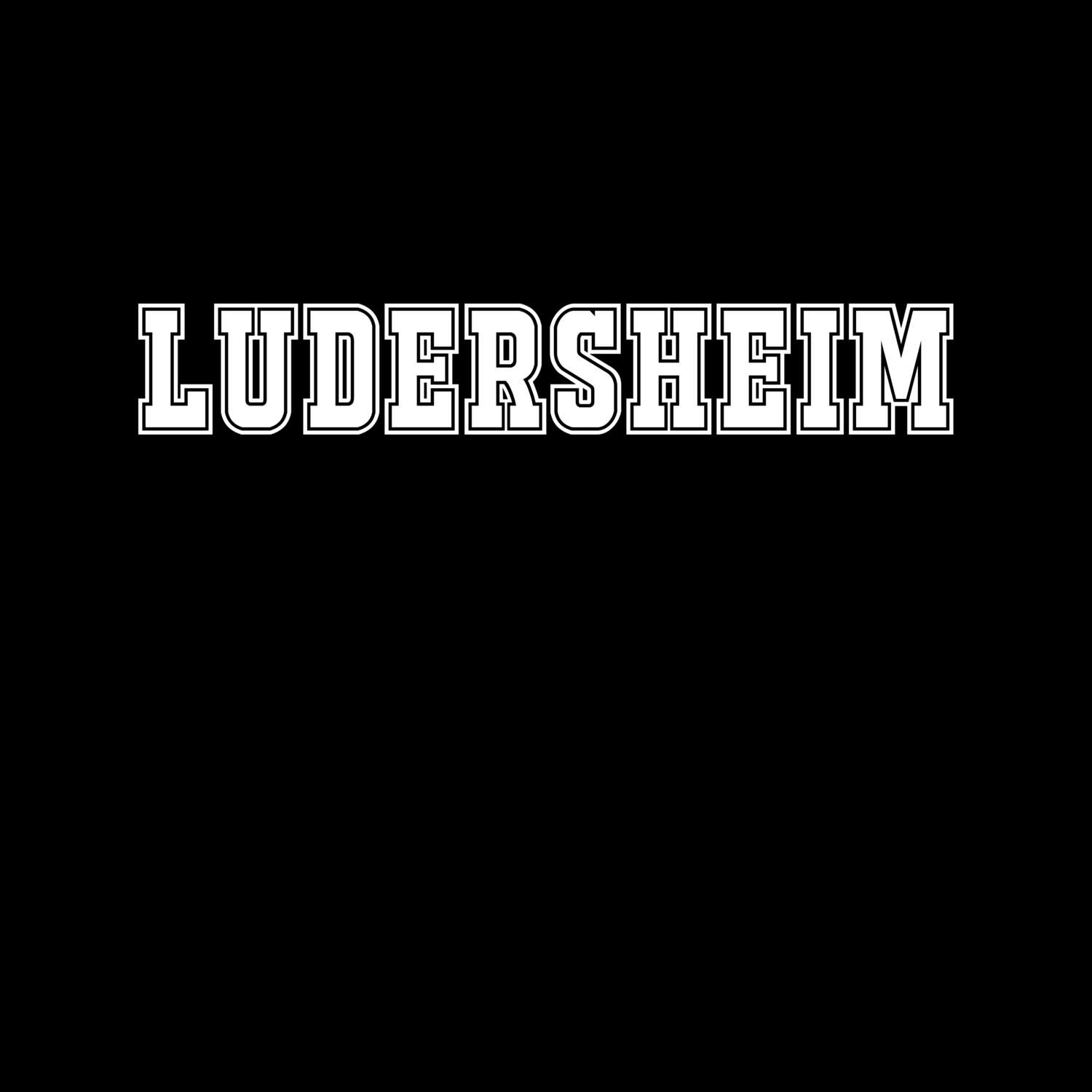 Ludersheim T-Shirt »Classic«