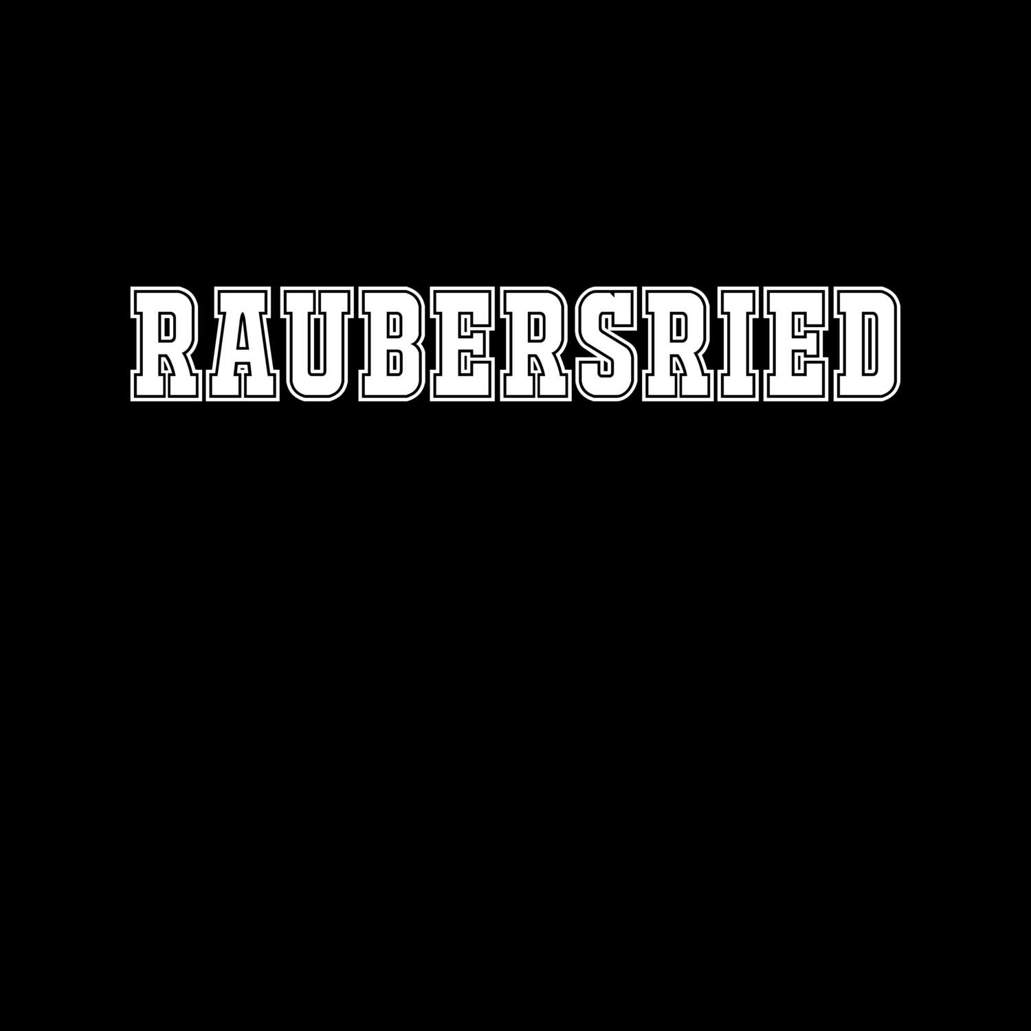 Raubersried T-Shirt »Classic«