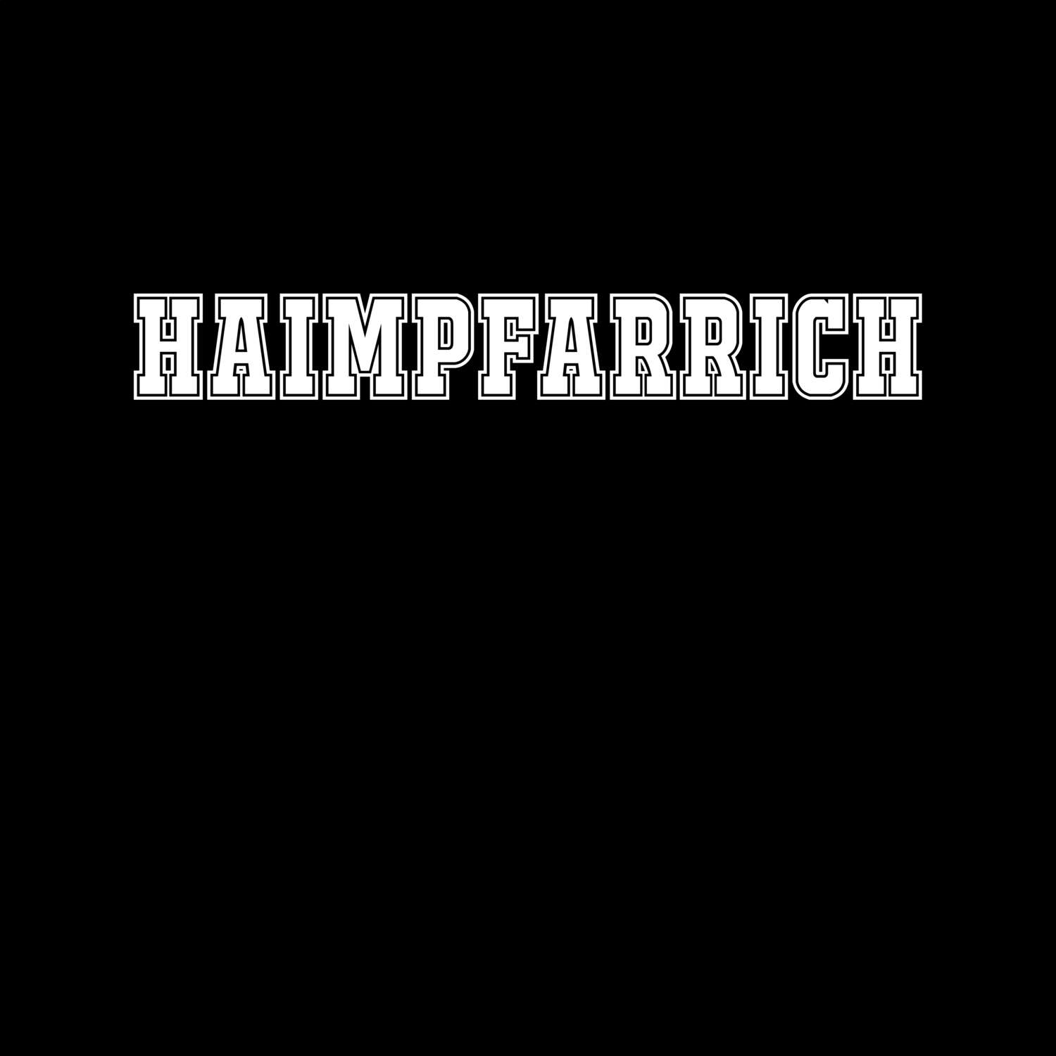 Haimpfarrich T-Shirt »Classic«