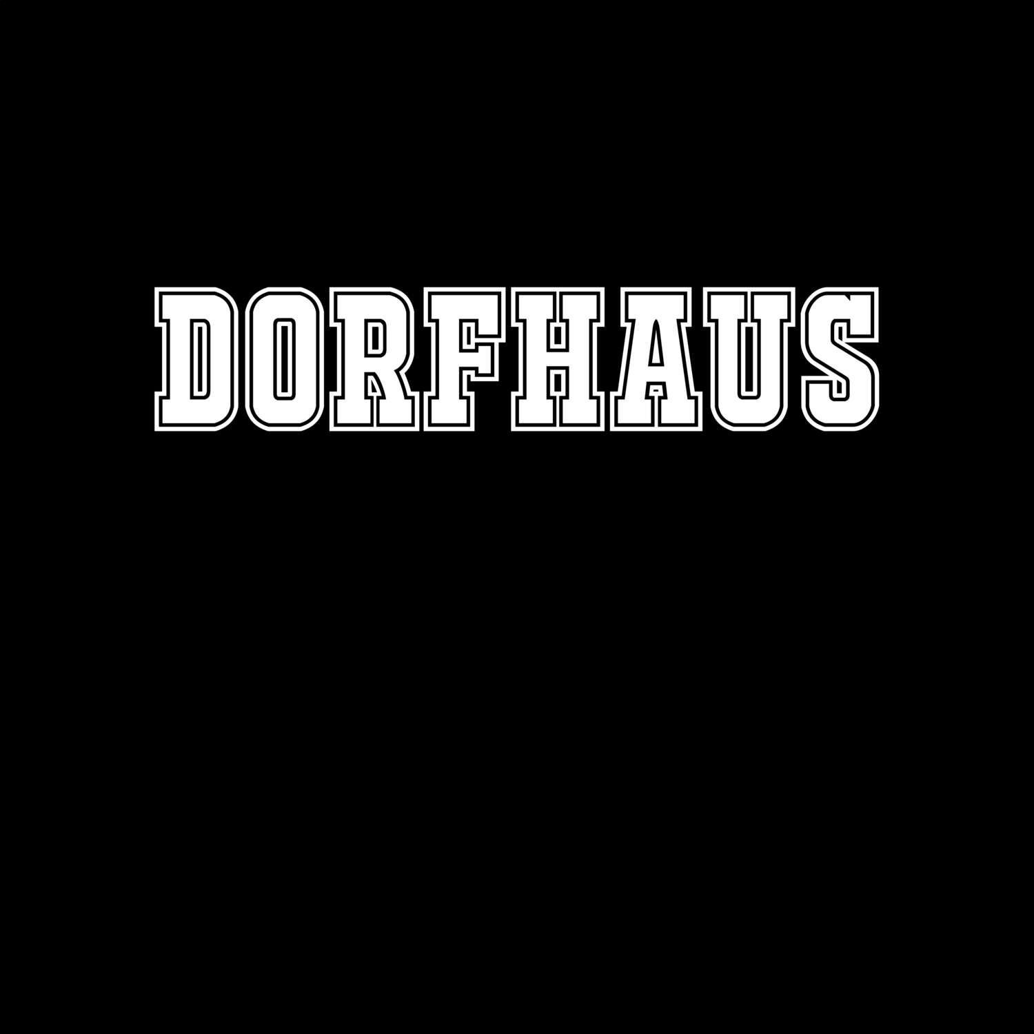 T-Shirt »Classic« für den Ort »Dorfhaus«