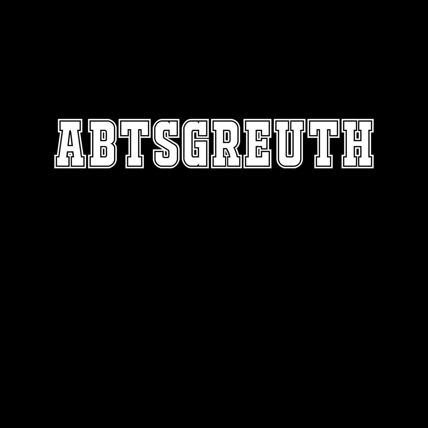 Abtsgreuth T-Shirt »Classic«