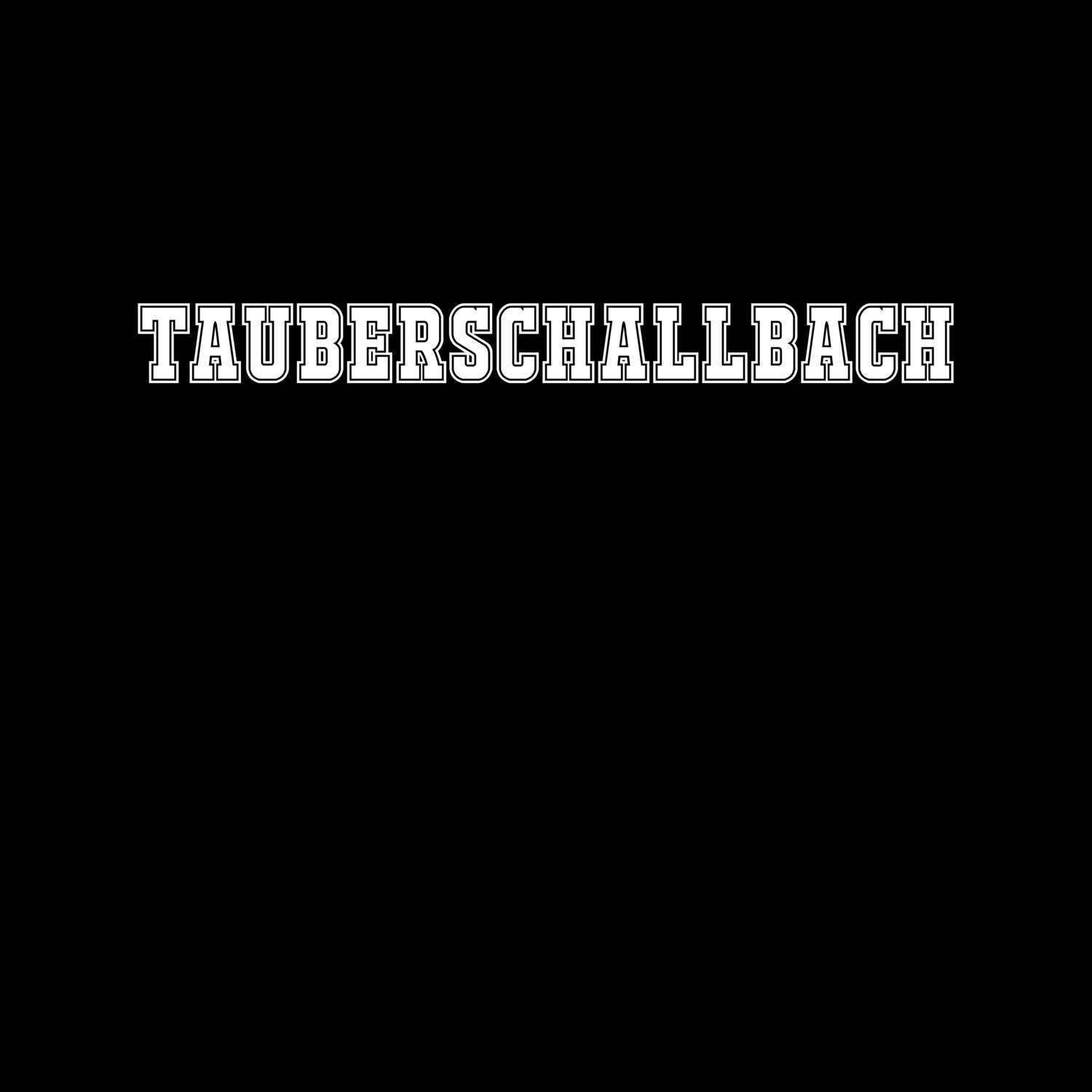 Tauberschallbach T-Shirt »Classic«