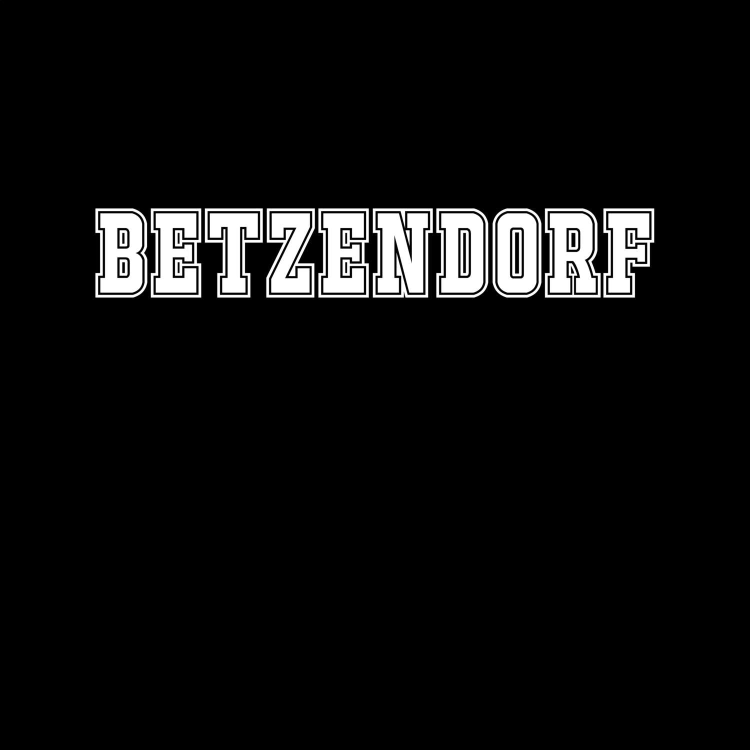 T-Shirt »Classic« für den Ort »Betzendorf«