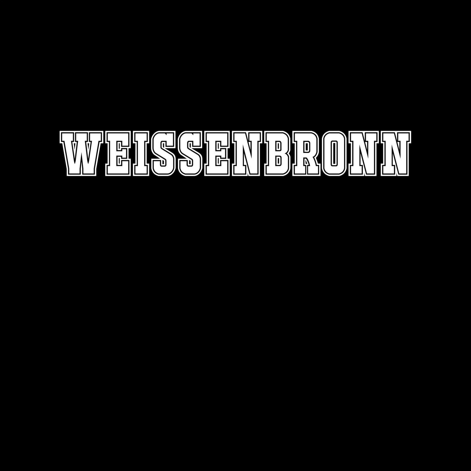 T-Shirt »Classic« für den Ort »Weißenbronn«