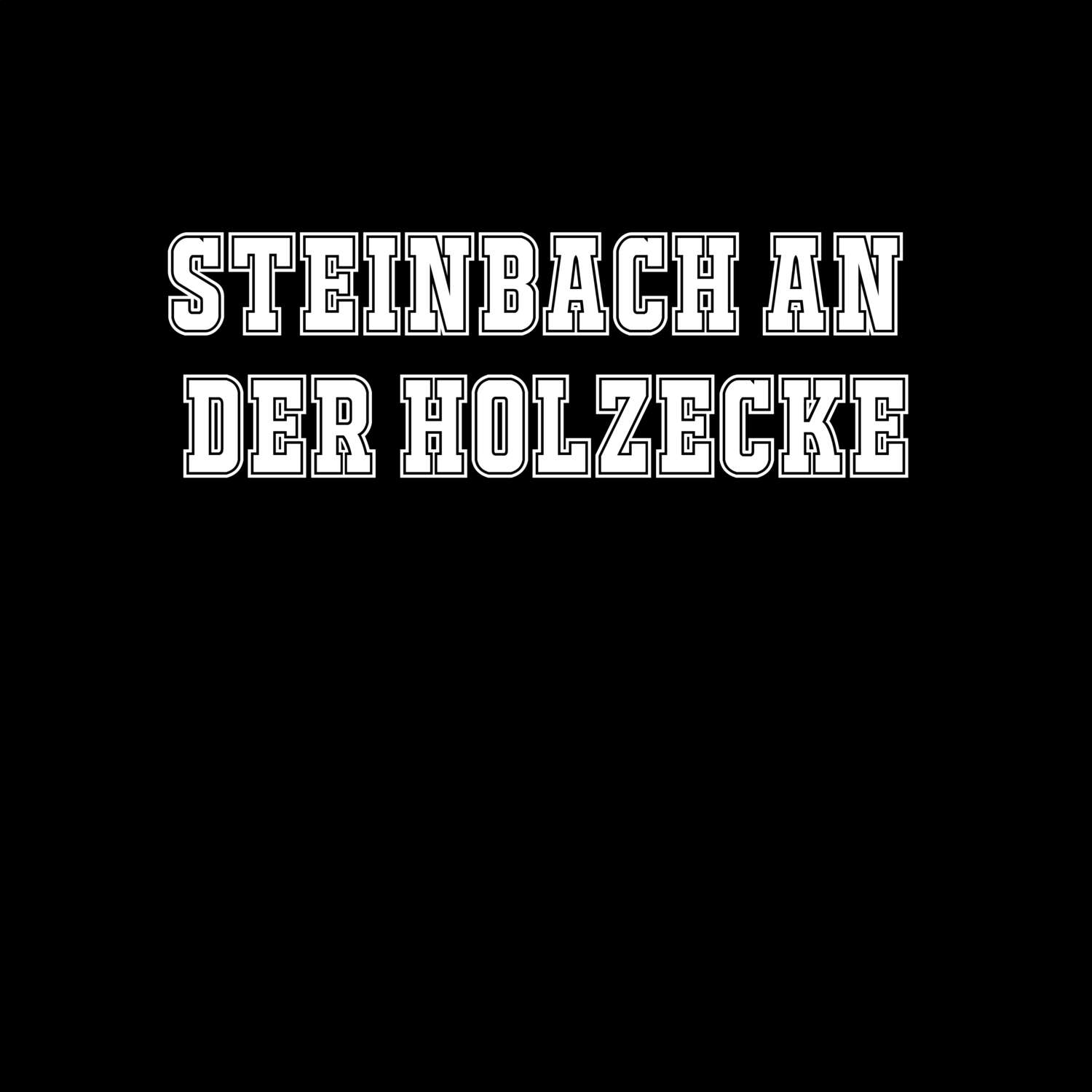 Steinbach an der Holzecke T-Shirt »Classic«