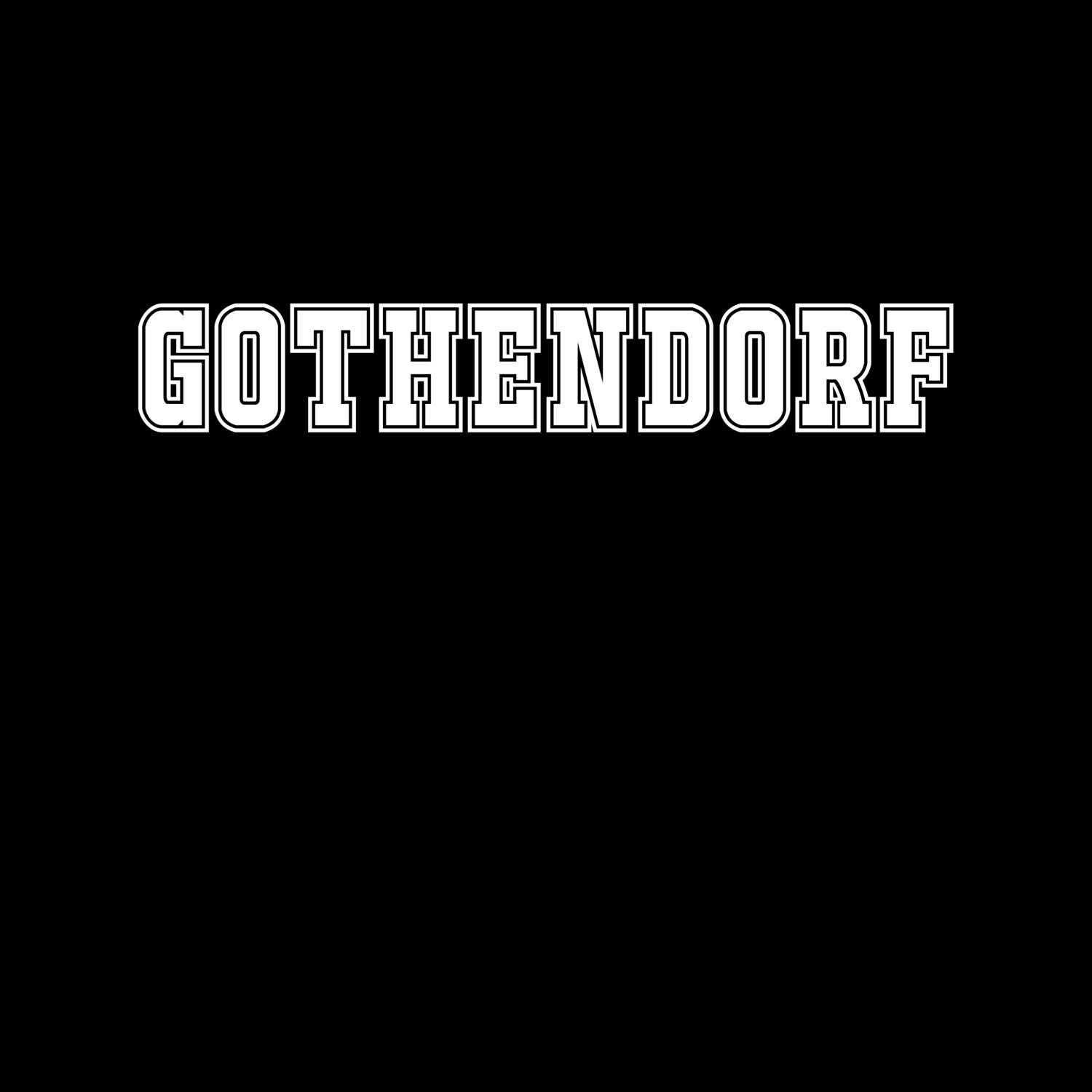 T-Shirt »Classic« für den Ort »Gothendorf«