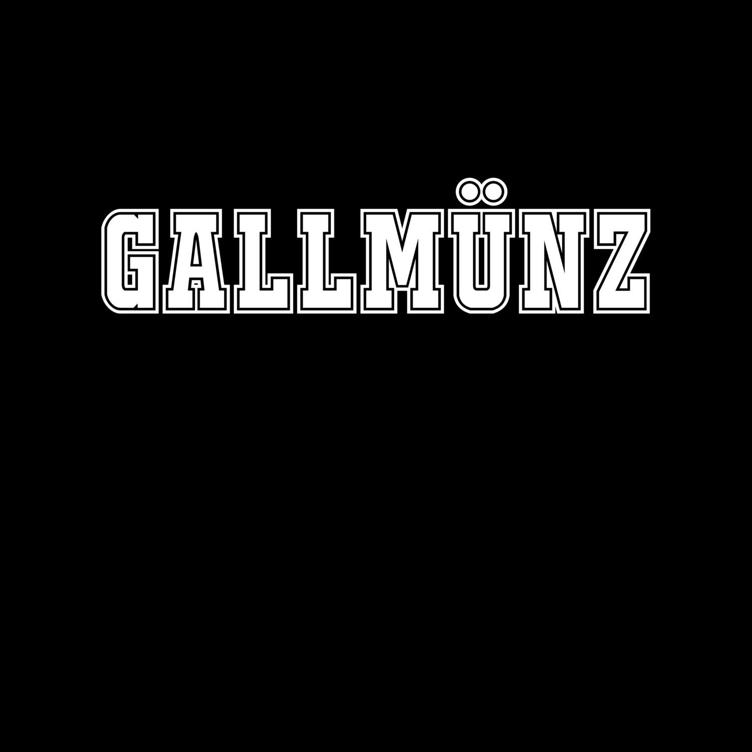 Gallmünz T-Shirt »Classic«