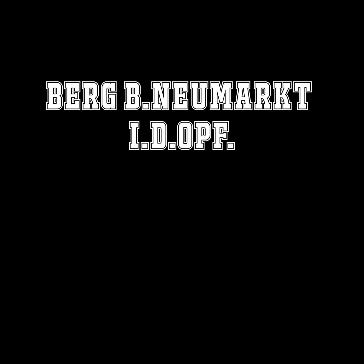 Berg b.Neumarkt i.d.OPf. T-Shirt »Classic«