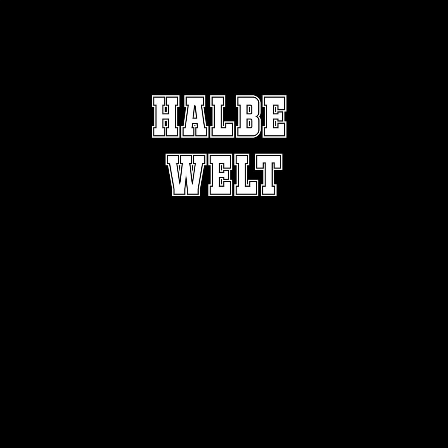 Halbe Welt T-Shirt »Classic«
