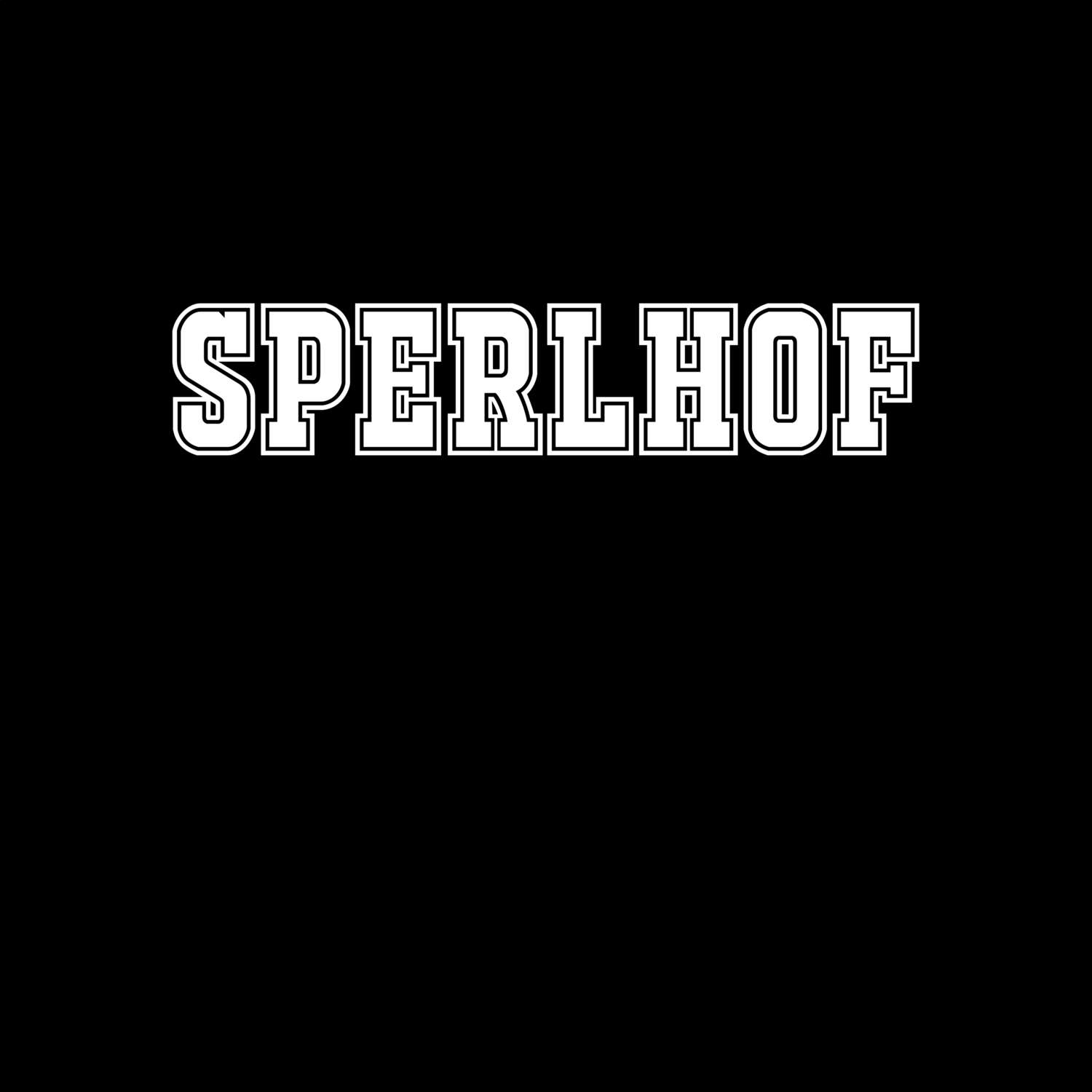 T-Shirt »Classic« für den Ort »Sperlhof«