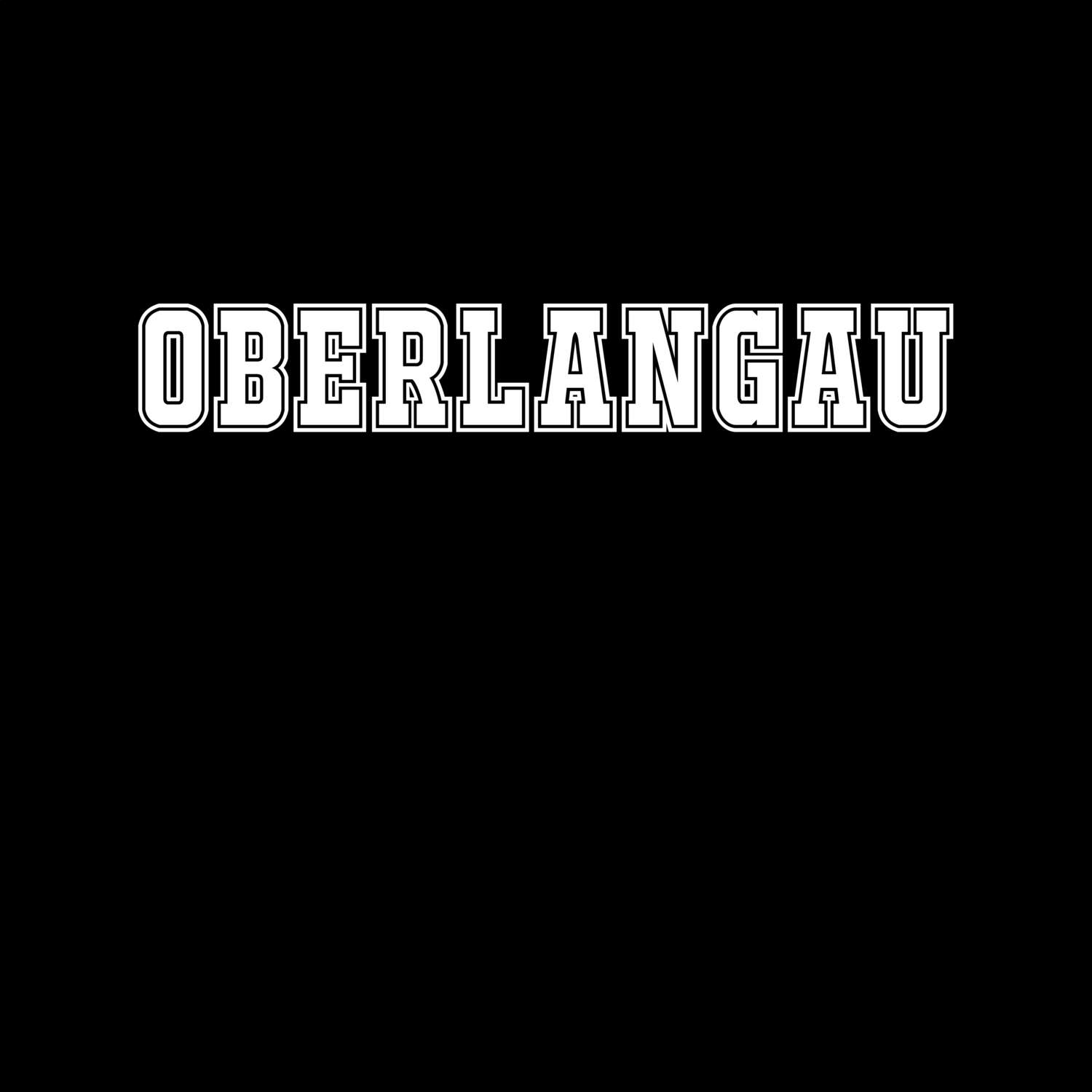Oberlangau T-Shirt »Classic«