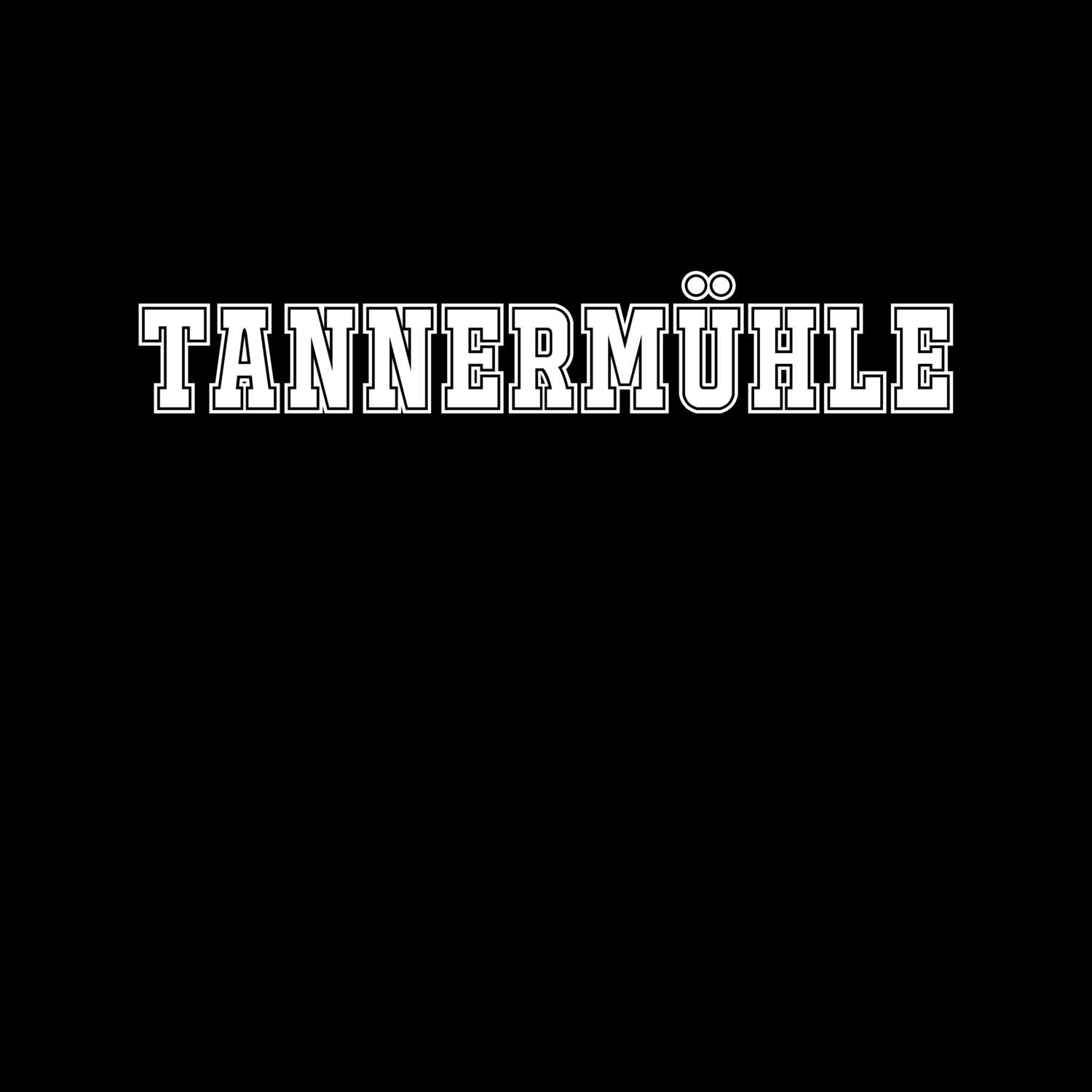 T-Shirt »Classic« für den Ort »Tannermühle«