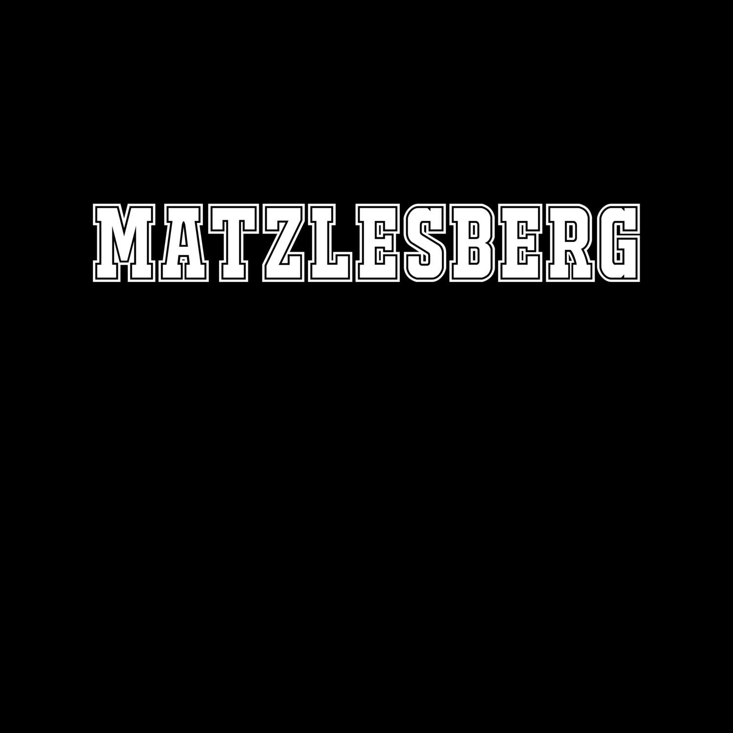 Matzlesberg T-Shirt »Classic«