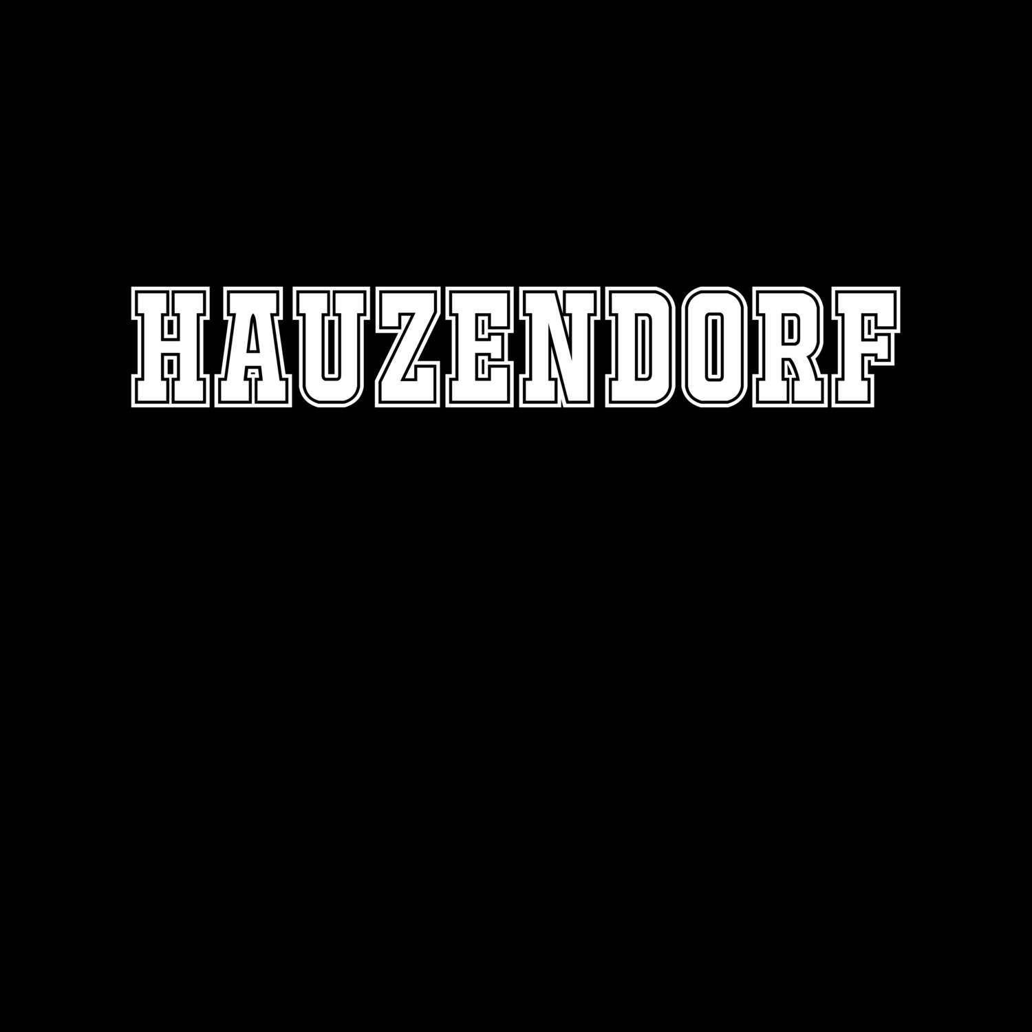 T-Shirt »Classic« für den Ort »Hauzendorf«