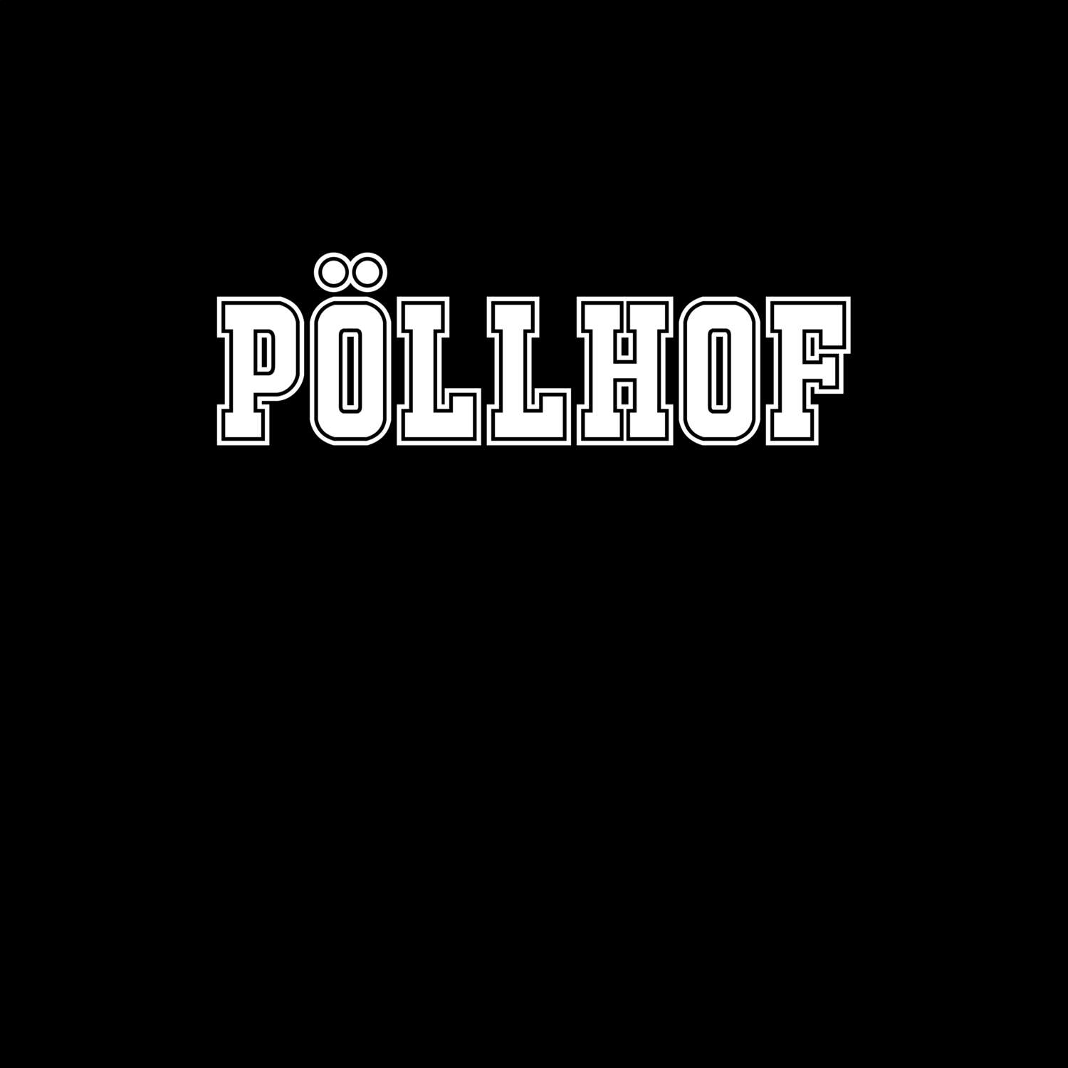 Pöllhof T-Shirt »Classic«