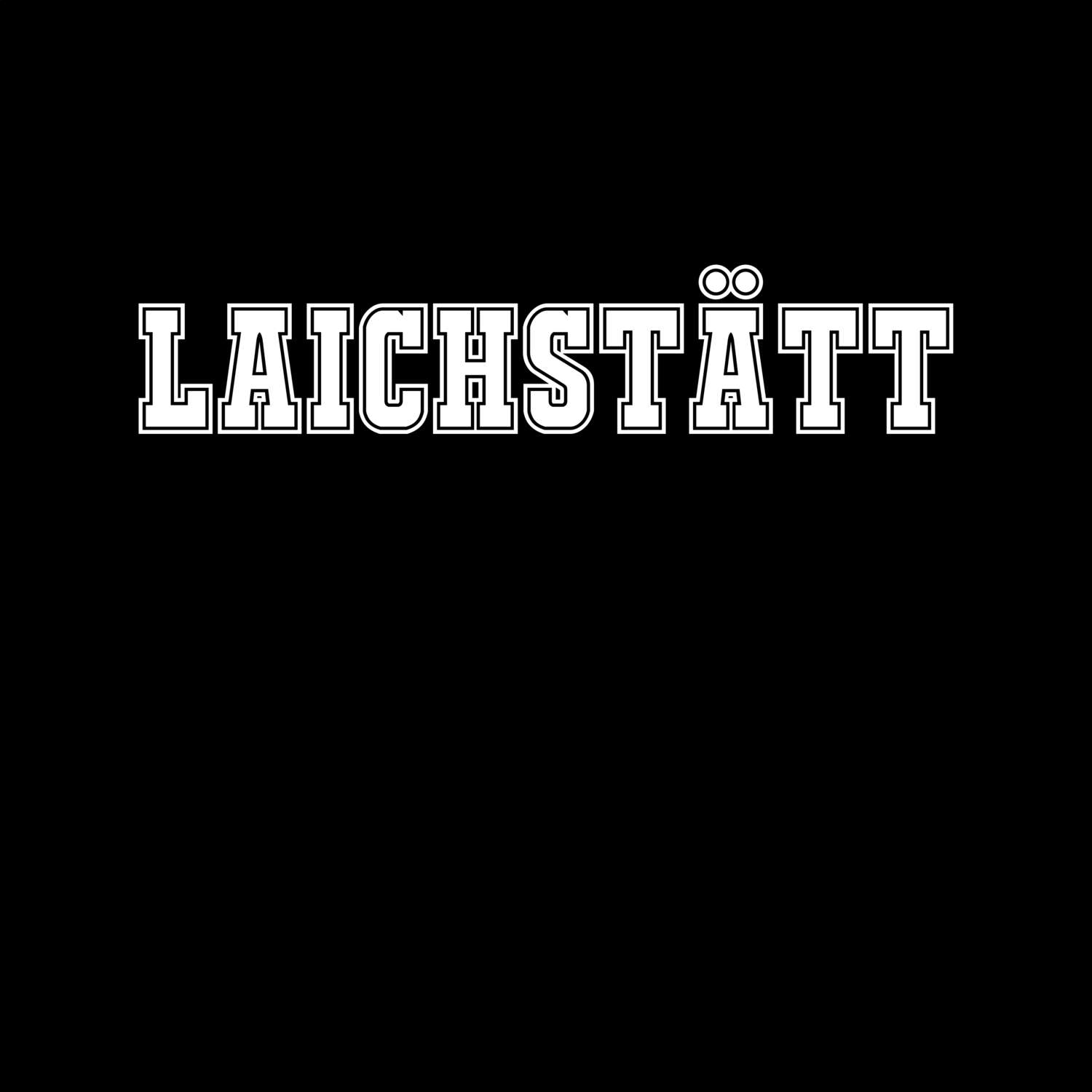 Laichstätt T-Shirt »Classic«