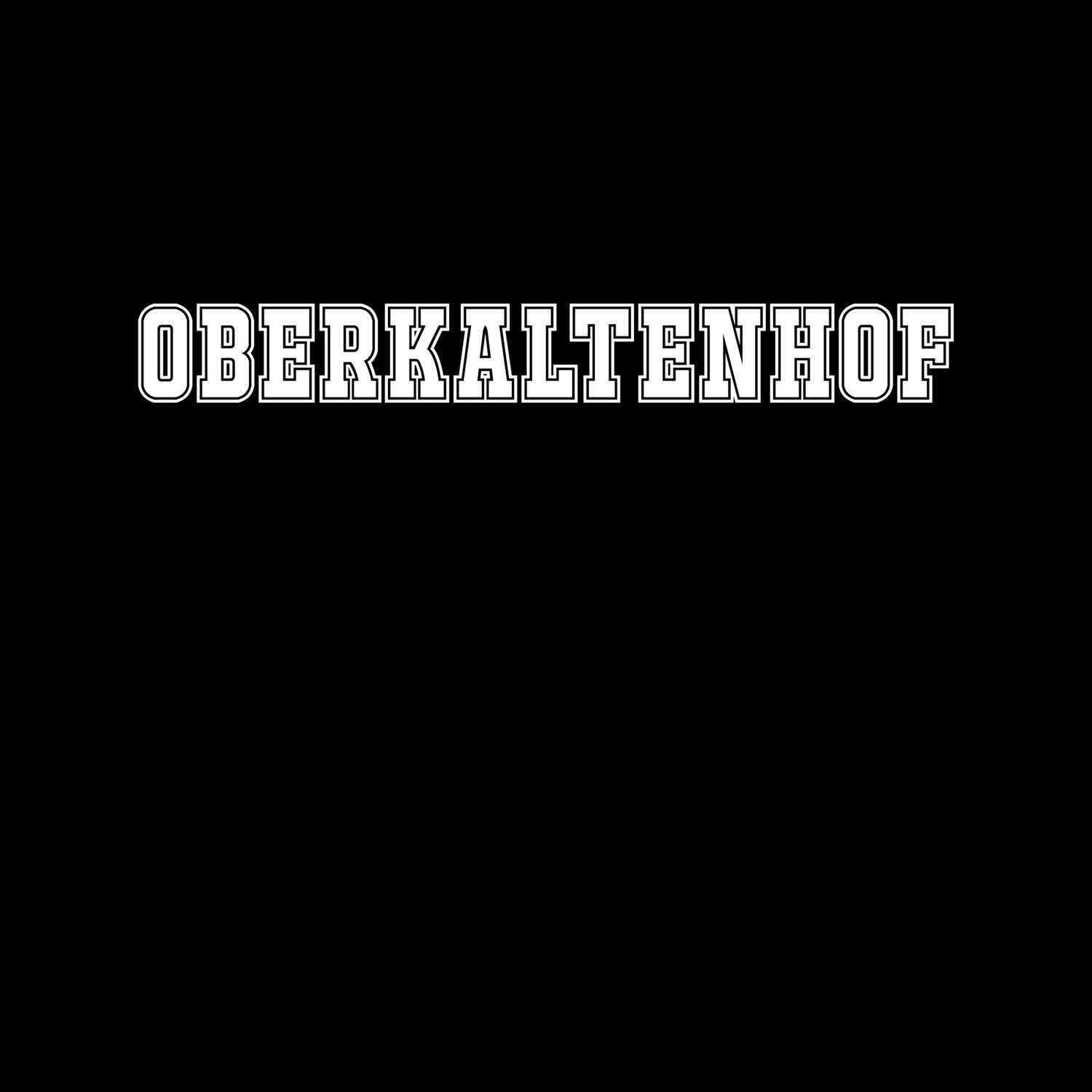 T-Shirt »Classic« für den Ort »Oberkaltenhof«