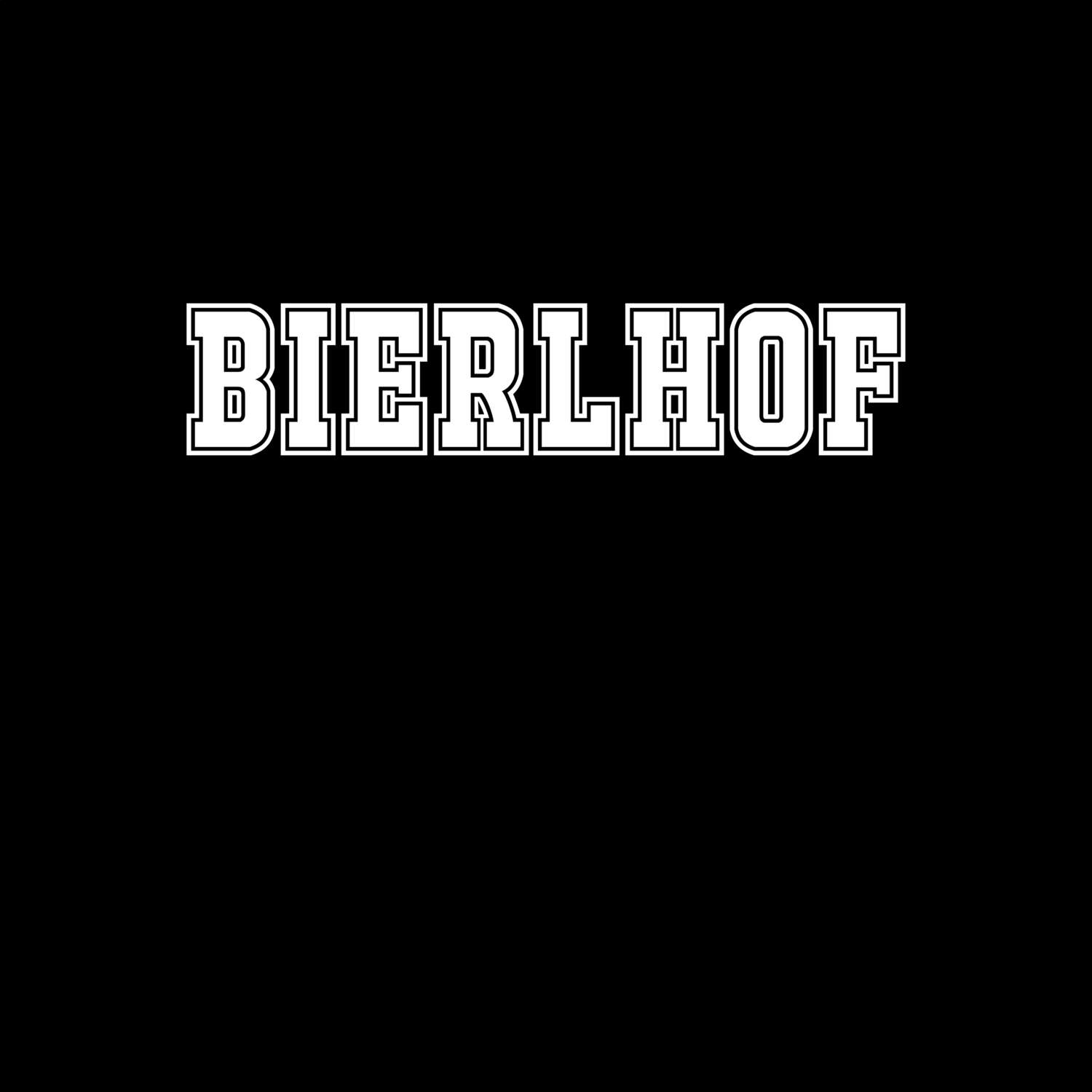 T-Shirt »Classic« für den Ort »Bierlhof«