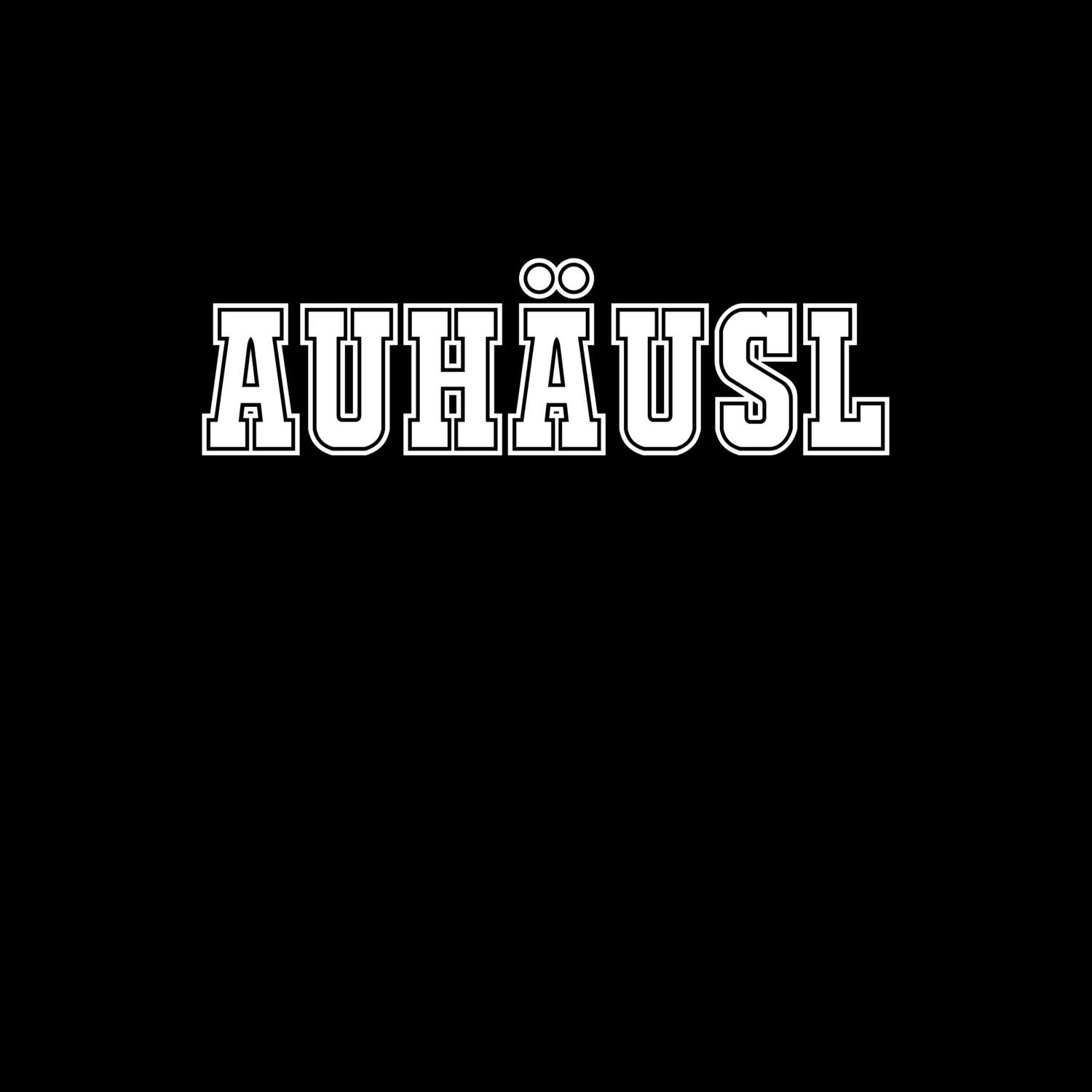 T-Shirt »Classic« für den Ort »Auhäusl«