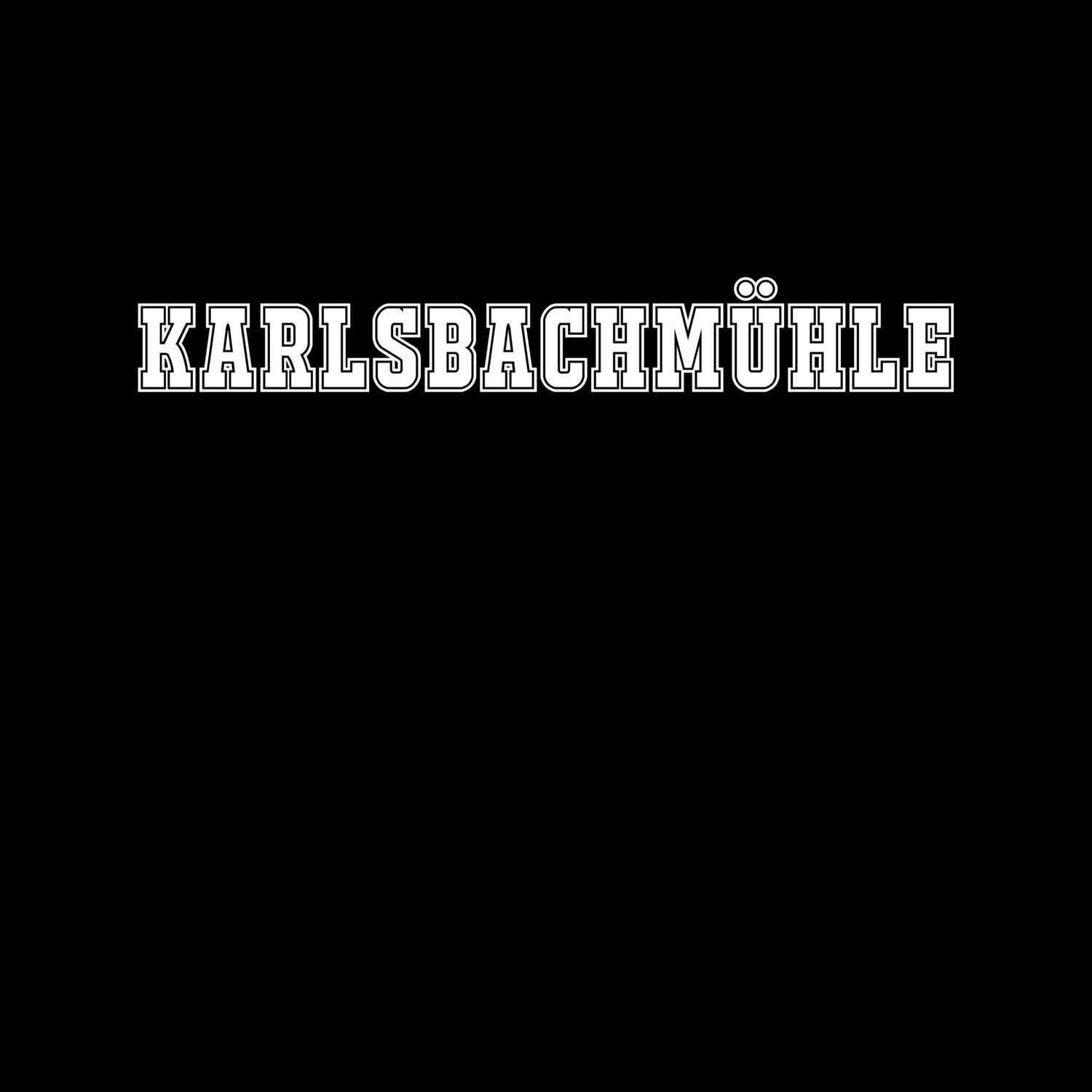 Karlsbachmühle T-Shirt »Classic«